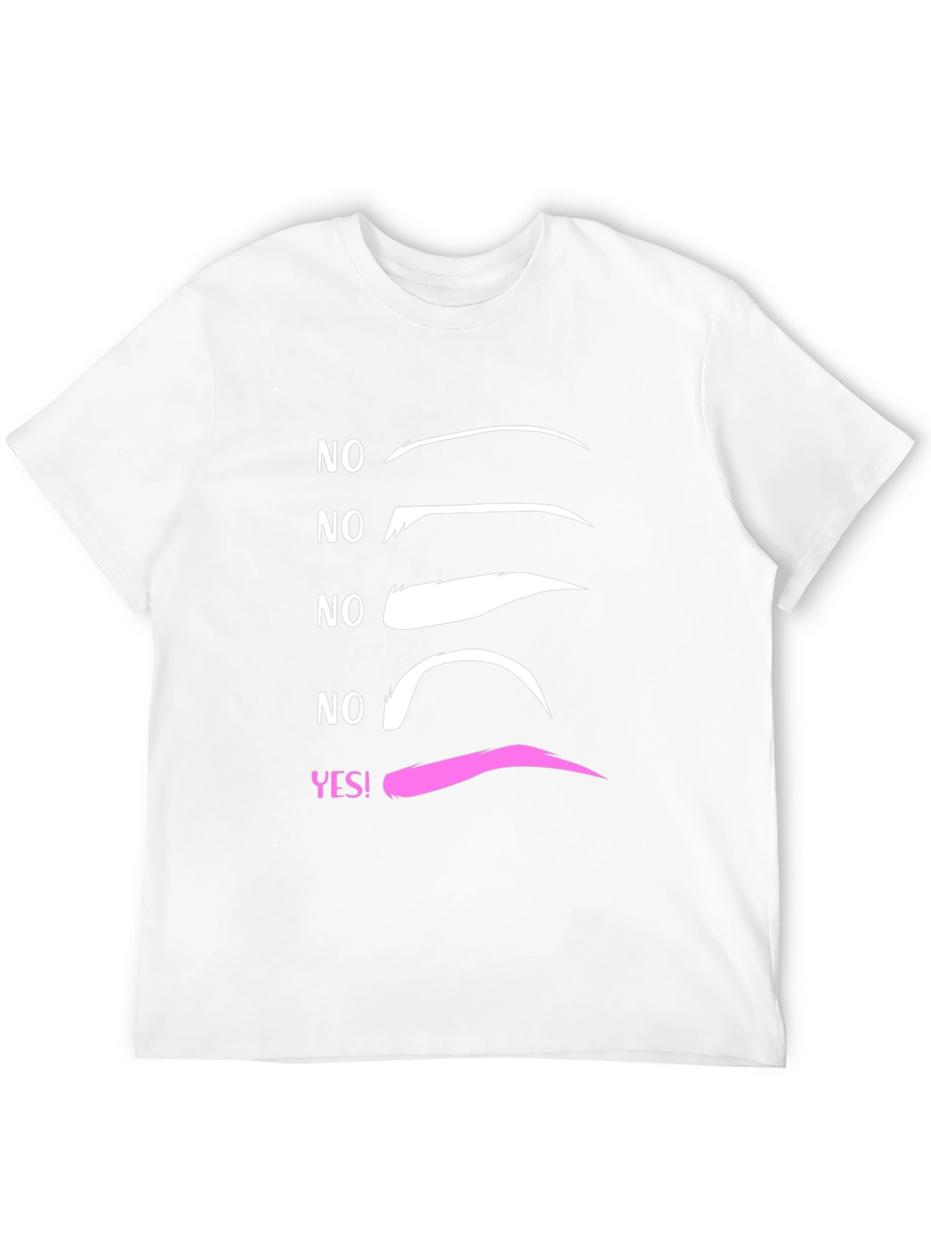 Eyebrow T-Shirt - Makeup Artist Humor