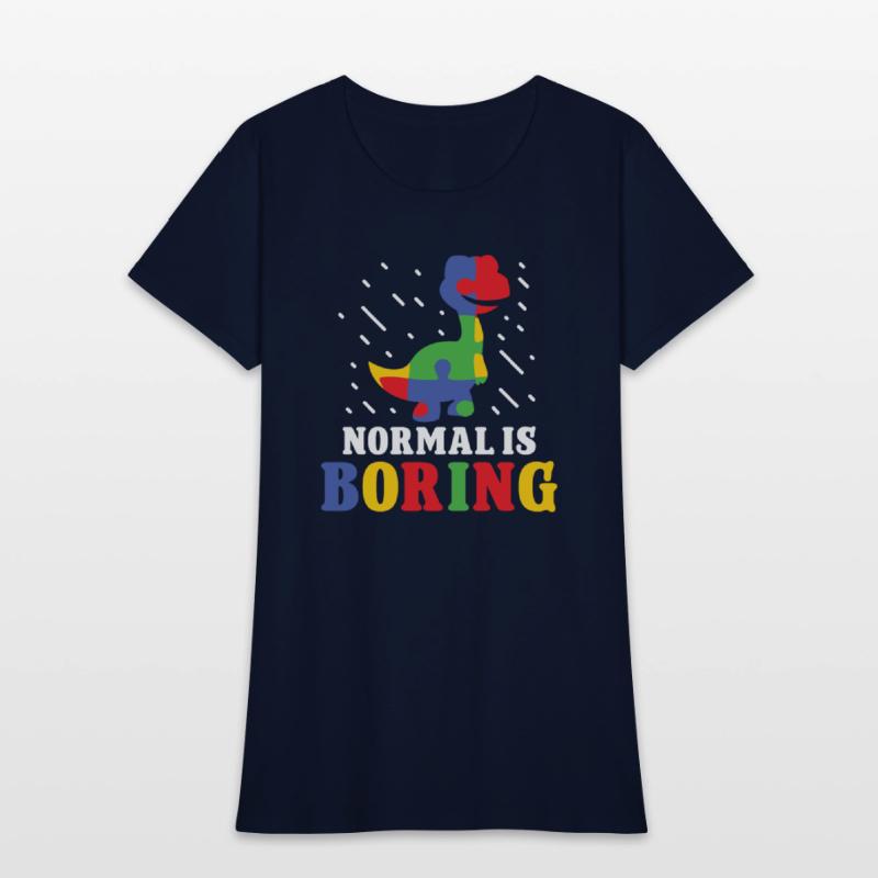 Autism disorder normal is boring autism awareness