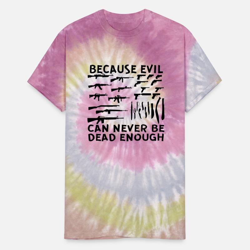 Because Evil Can Never Be Dead Enough ©