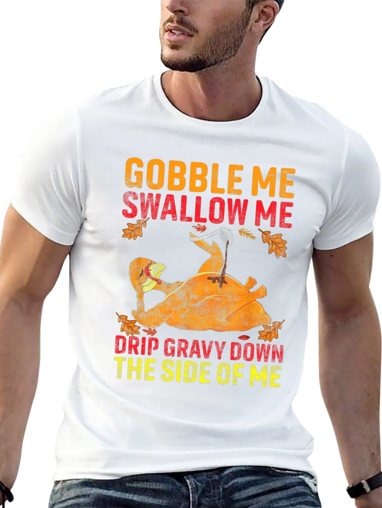 Gobble Me Thanksgiving T-Shirt