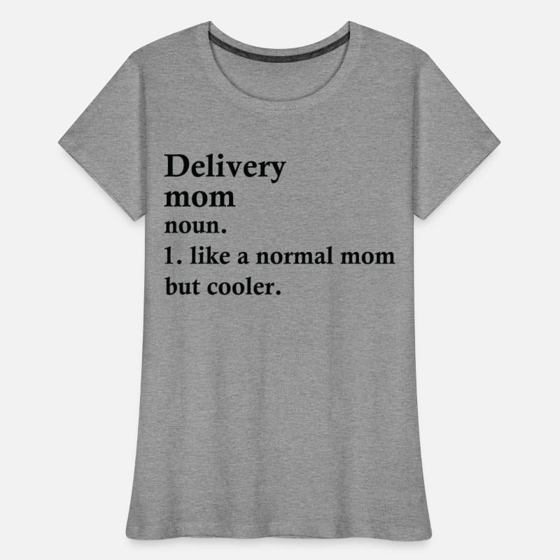 Delivery Mom Funny Messenger Definition