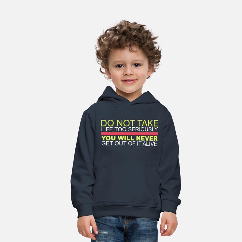 Do Not Take Life Too Seriously