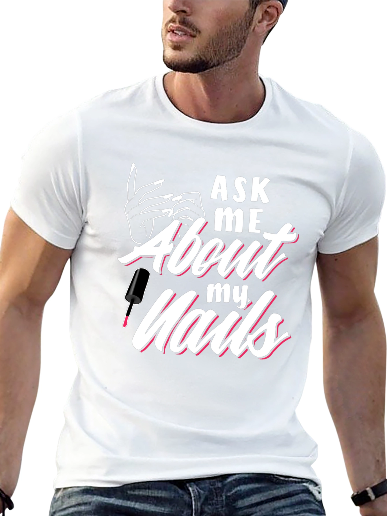 Ask Me About My Nails Graphic Tee