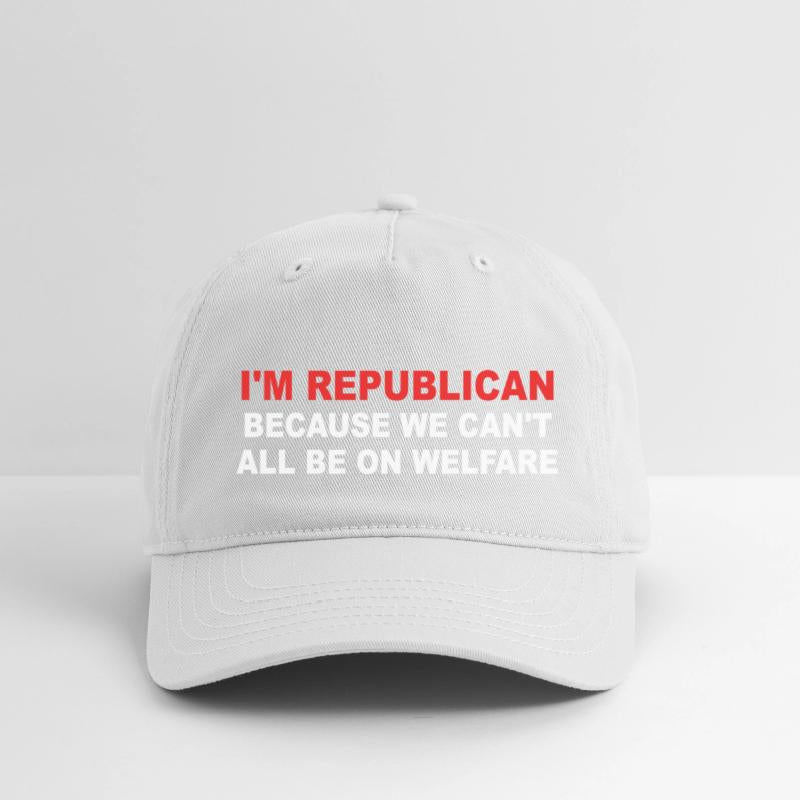 I'm Republican Because We Can't All Be On Welfare