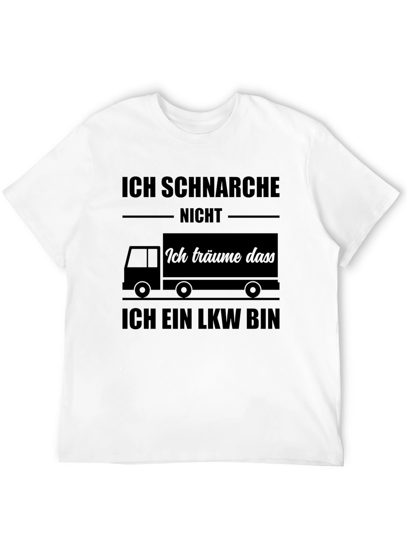 Ich Schnarche Nicht T-Shirt