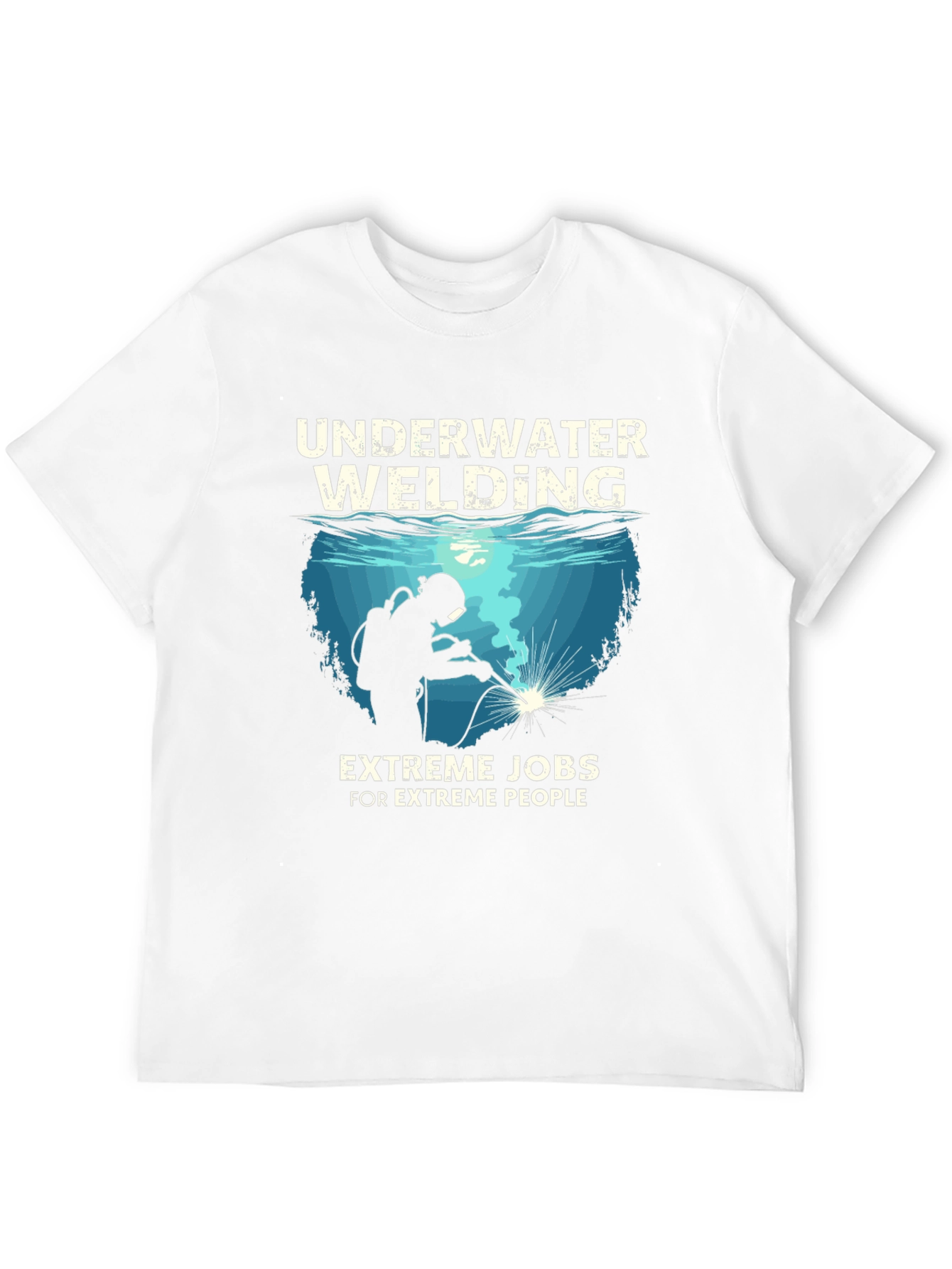 Underwater Welding Extreme Jobs T-Shirt