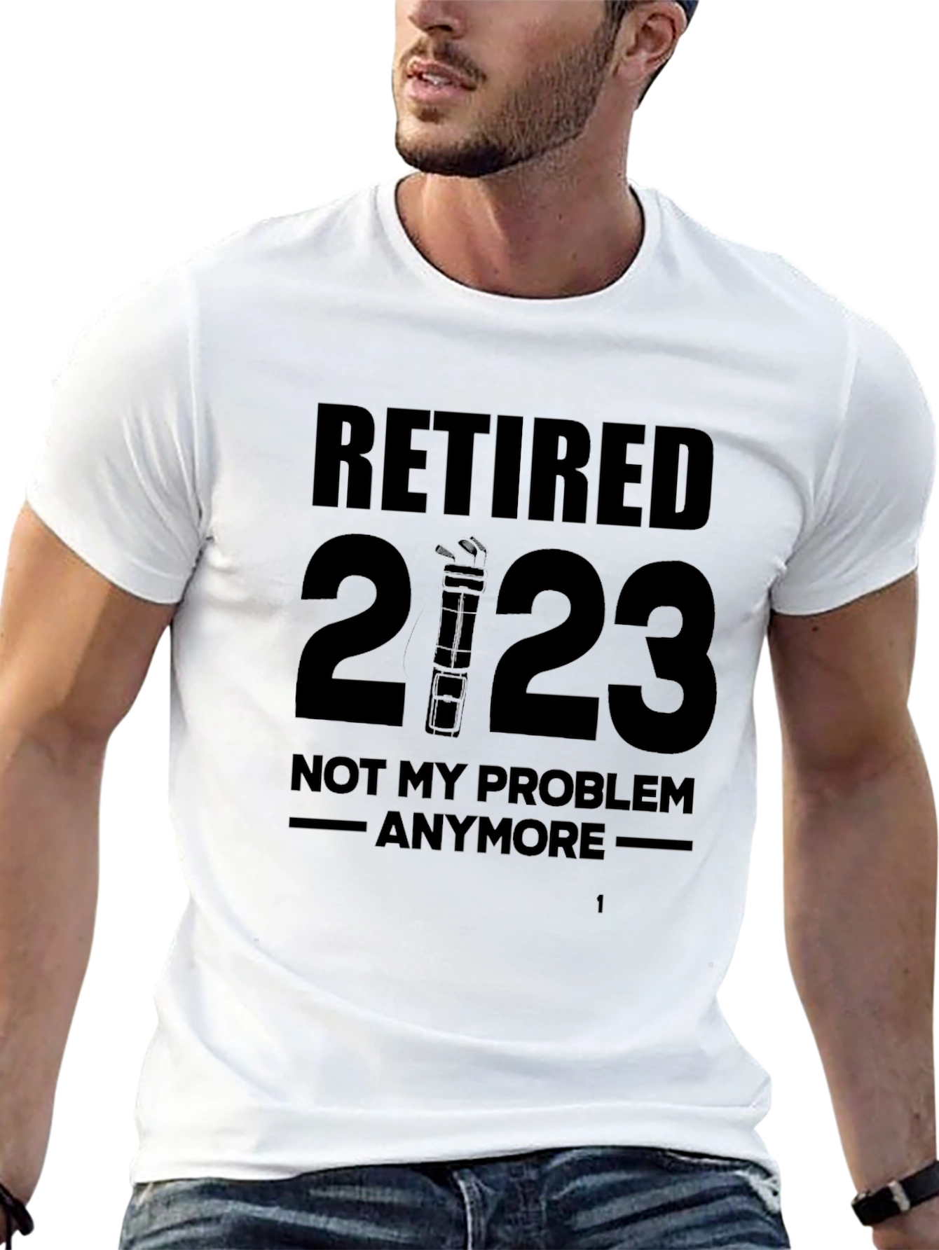 Retired 2023 T-Shirt - No More Problems!