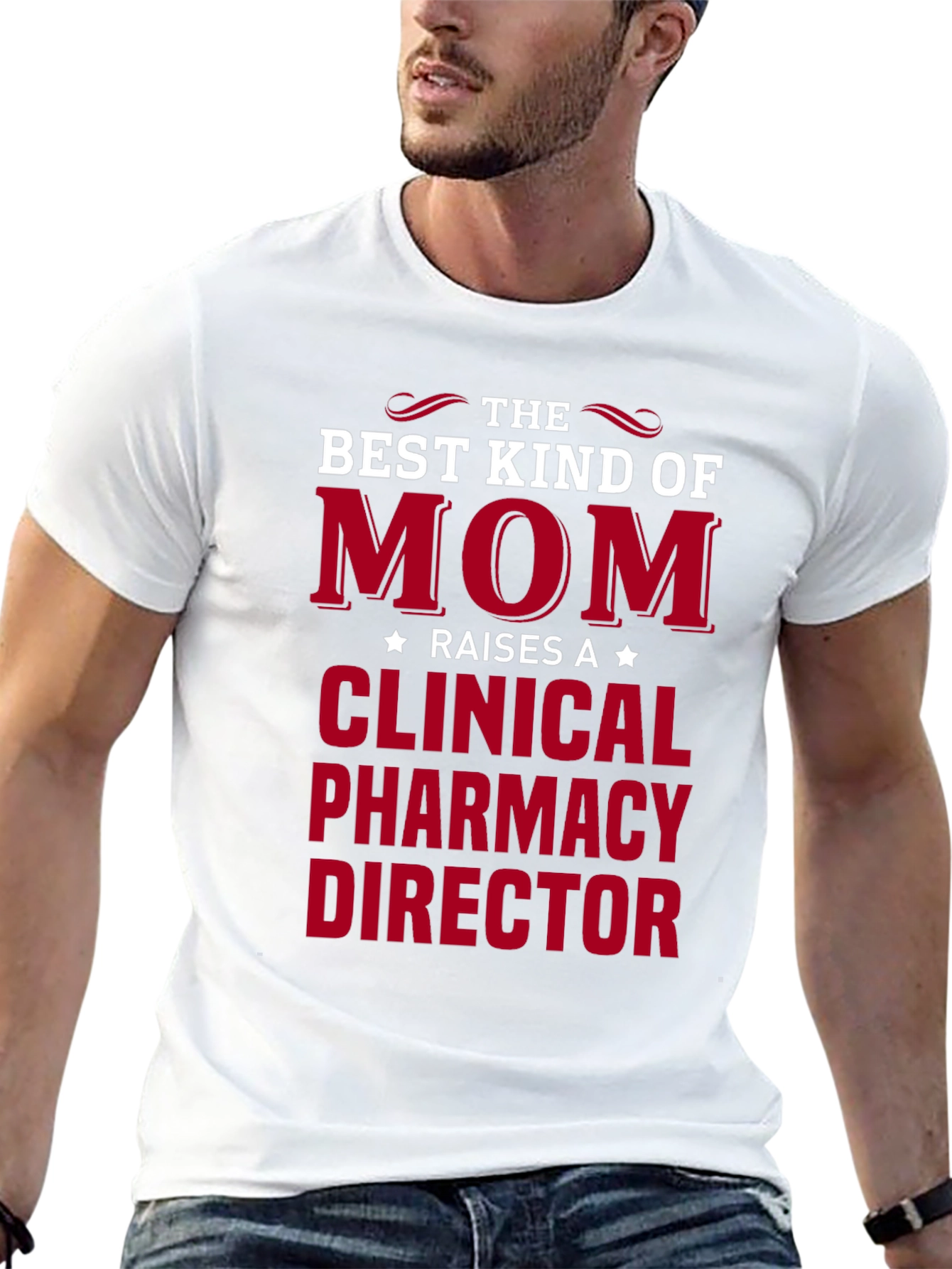Mom Raises a Clinical Pharmacy Director T-Shirt