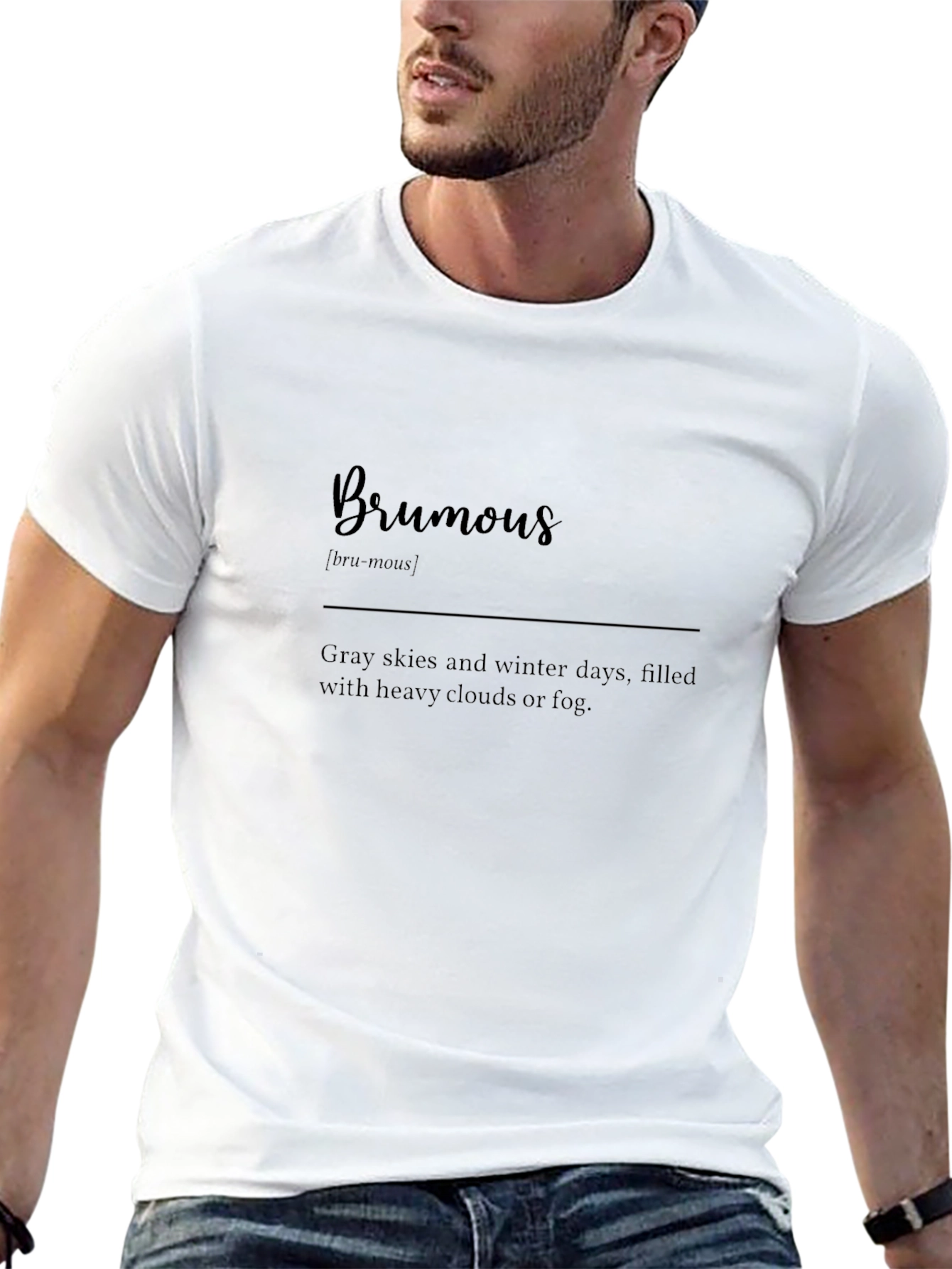 Brumous Definition T-Shirt - Gray Skies & Winter Days
