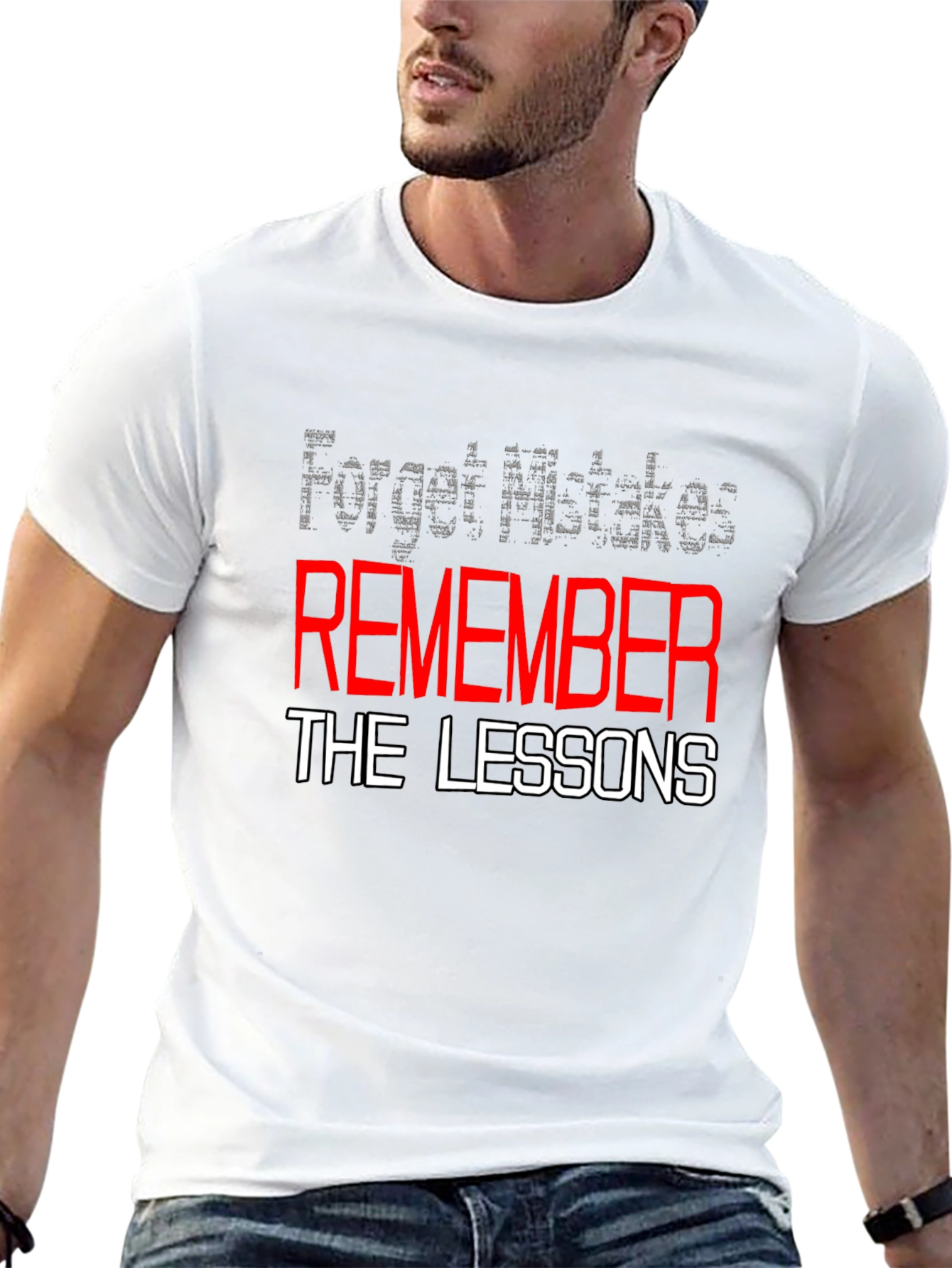 Motivational Black T-Shirt: Remember the Lessons