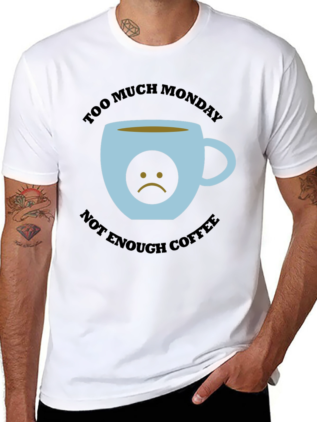 Too Much Monday Not Enough Coffee Graphic Tee