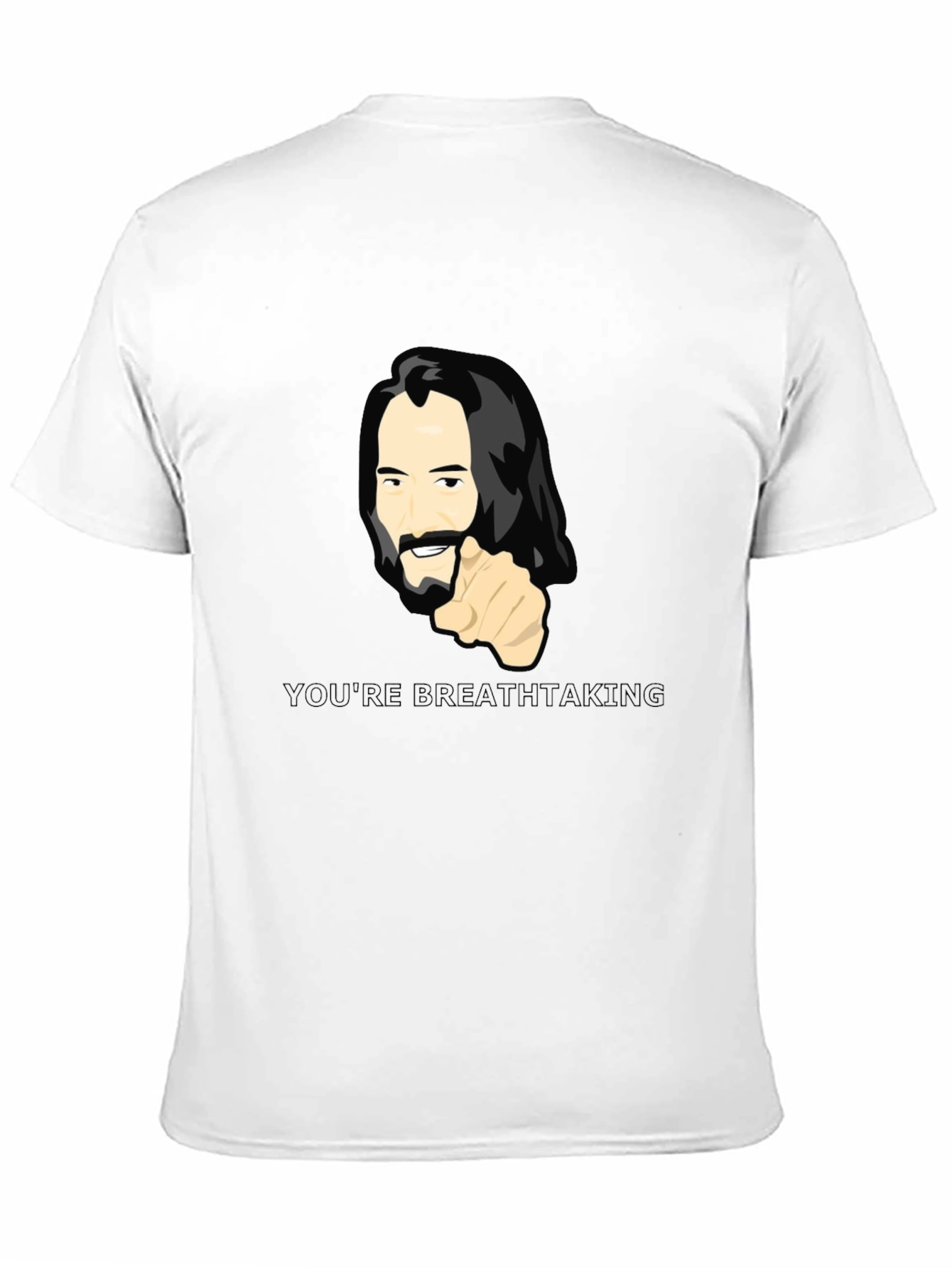 Youre Breathtaking Graphic T-Shirt