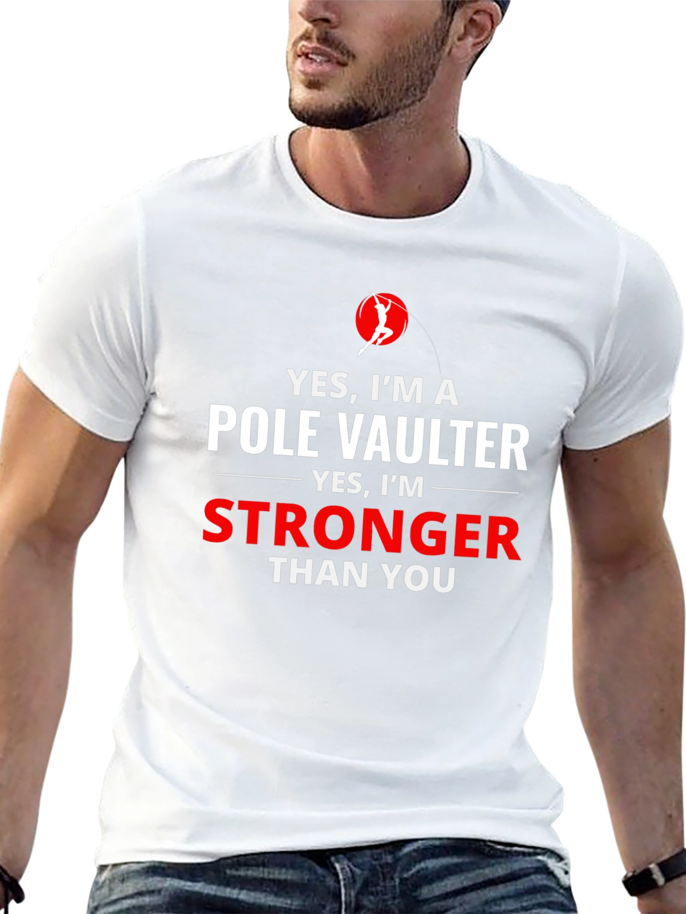Pole Vaulter Stronger Than You Graphic T-Shirt