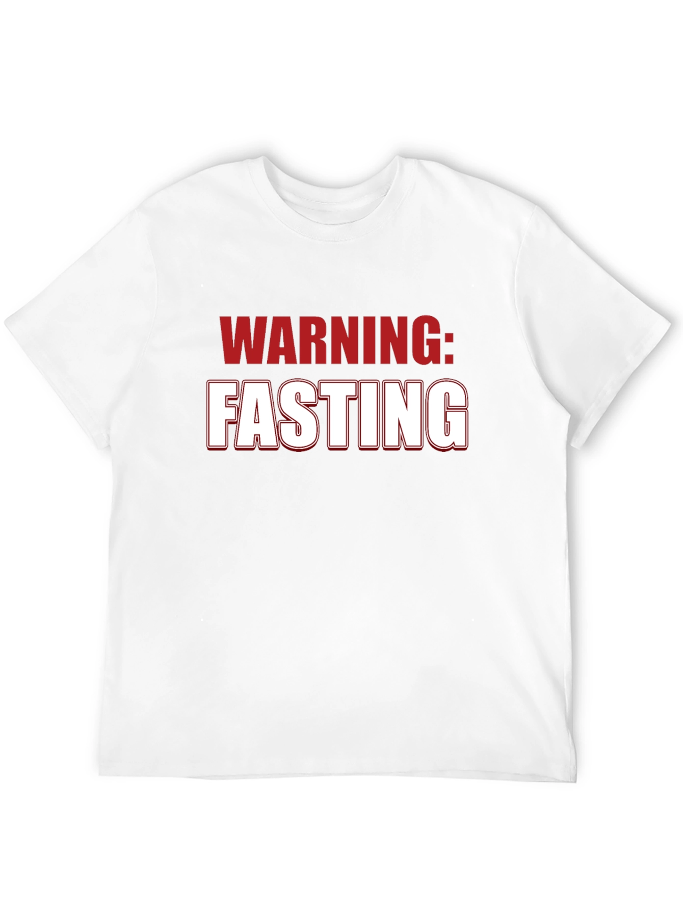 Warning: Fasting T-Shirt - Humorous Novelty Tee