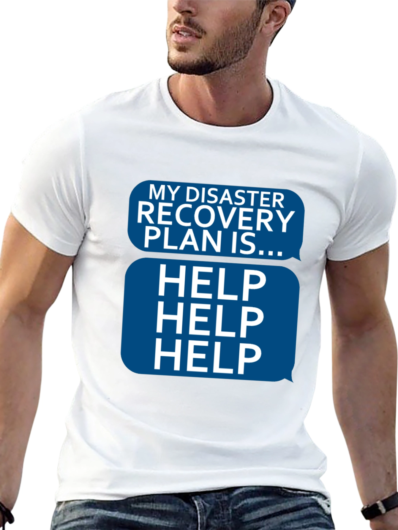 Disaster Recovery Plan HELP T-Shirt - Funny Novelty Tee
