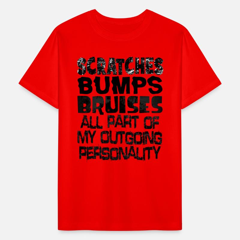 Scratches Bumps Bruises Outgoing Personality