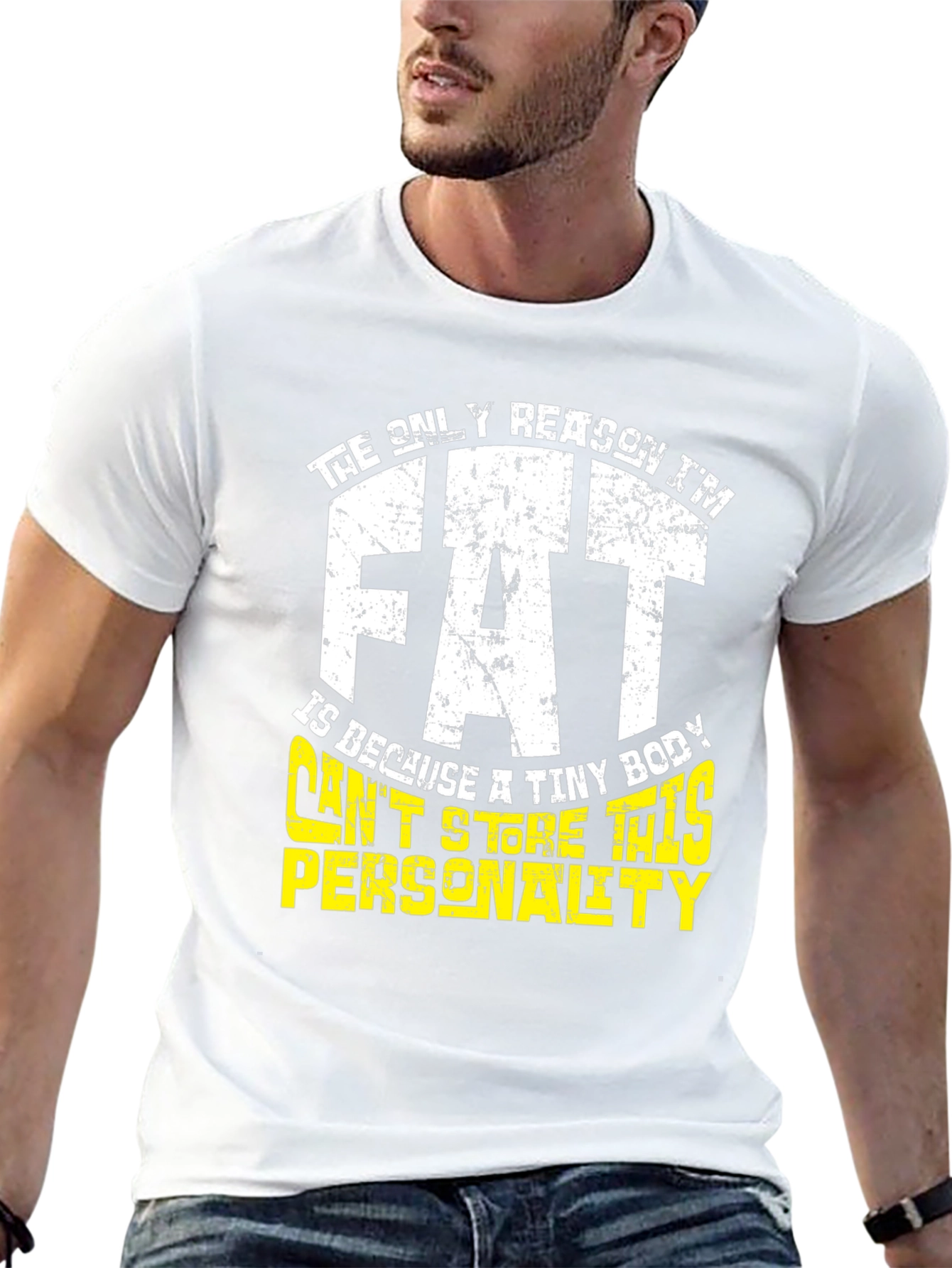 Funny Fat Personality Graphic T-Shirt