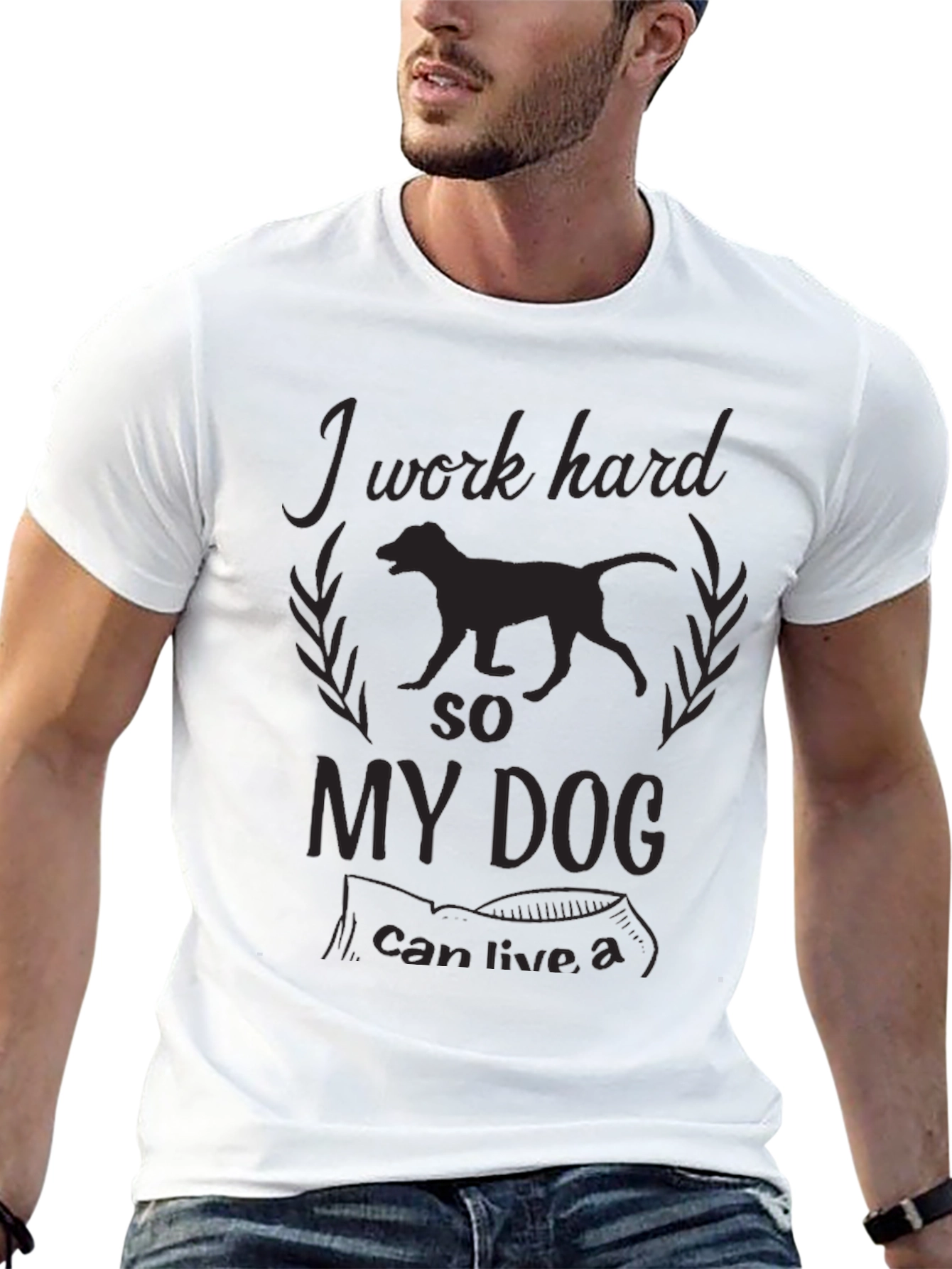 Work Hard For My Dog Graphic Tee