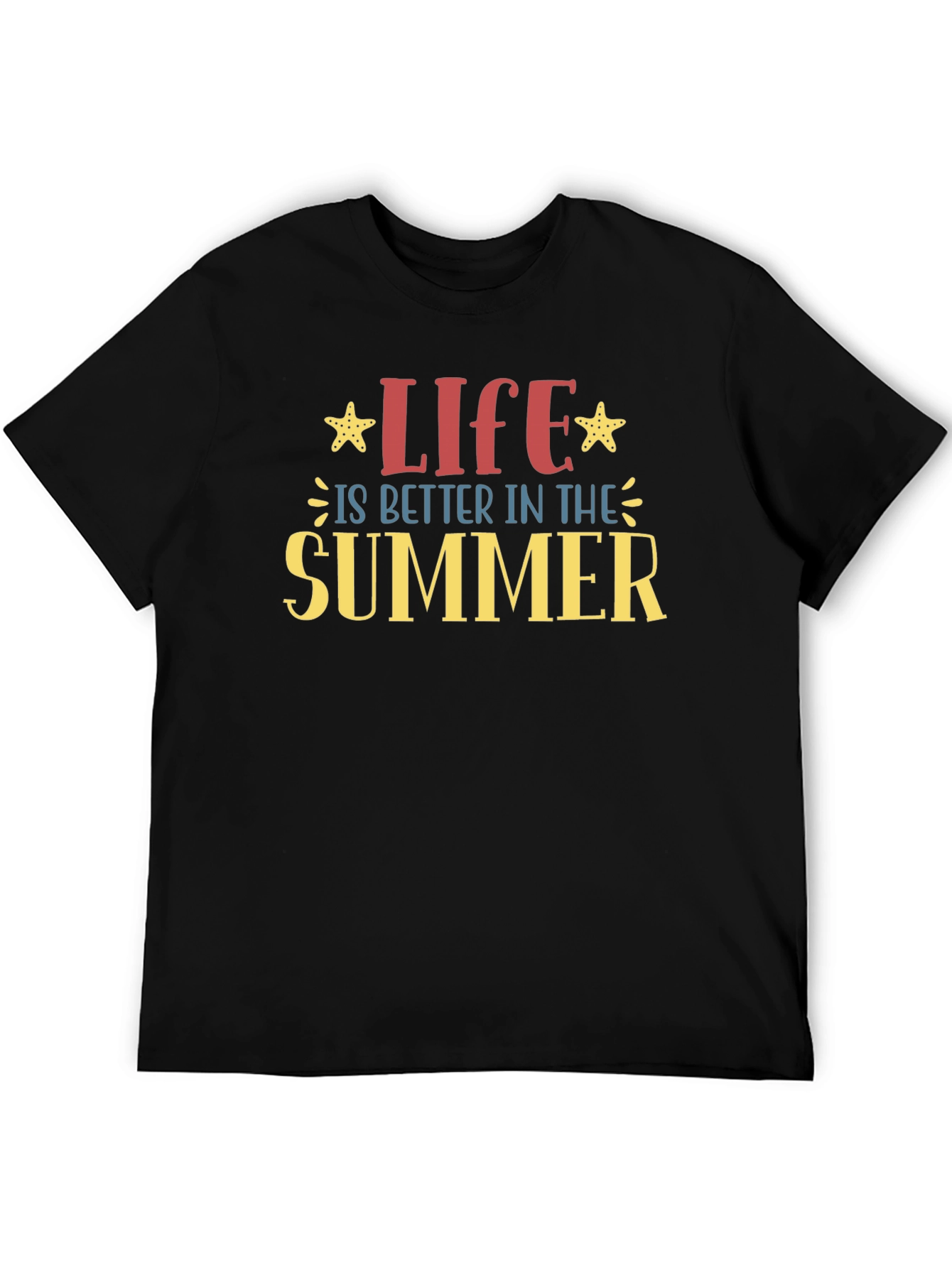 Life is Better in the Summer Graphic T-Shirt