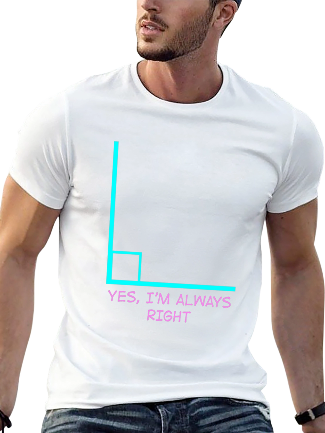 Always Right Angle Humor Tee