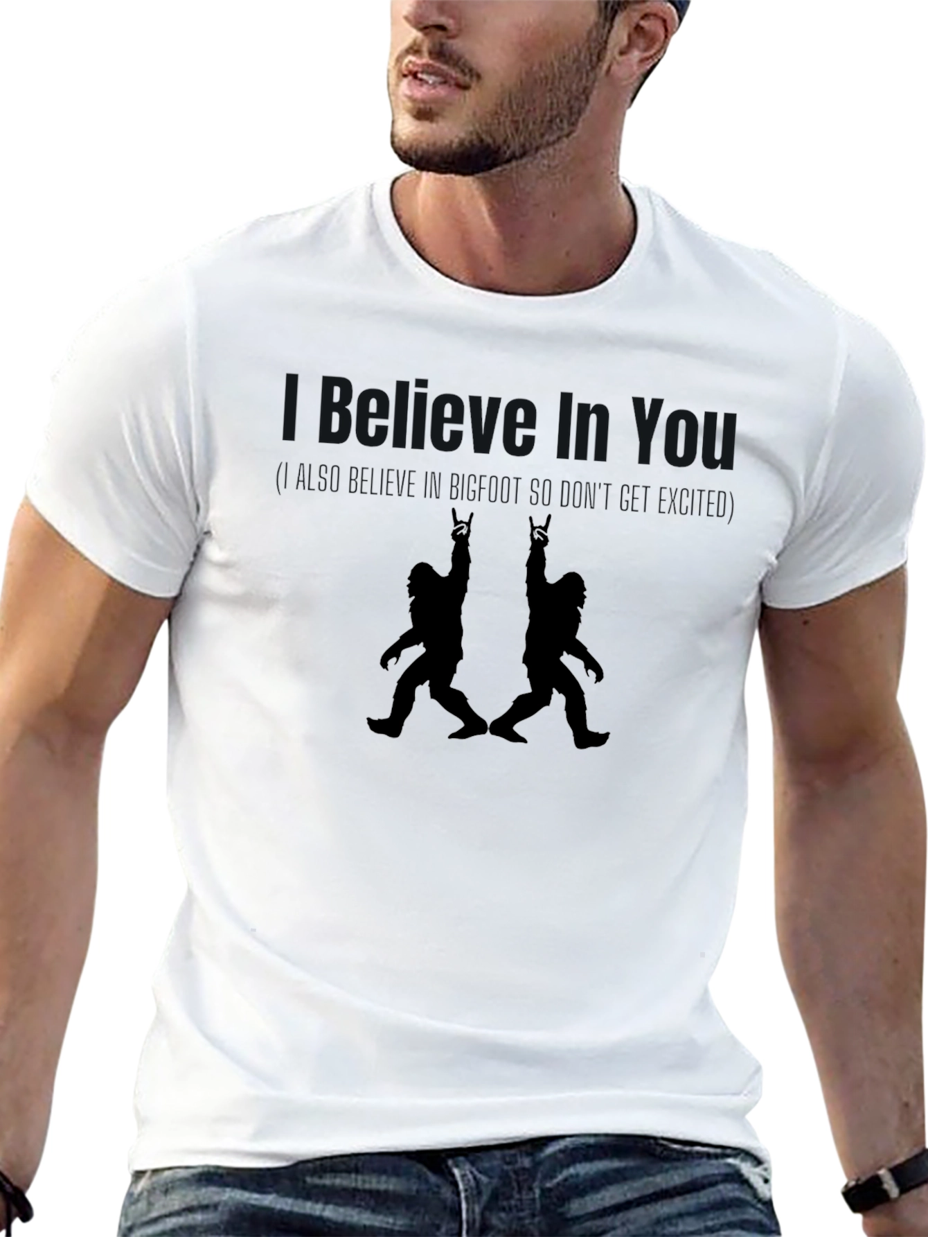 Believe in You Bigfoot Graphic T-Shirt