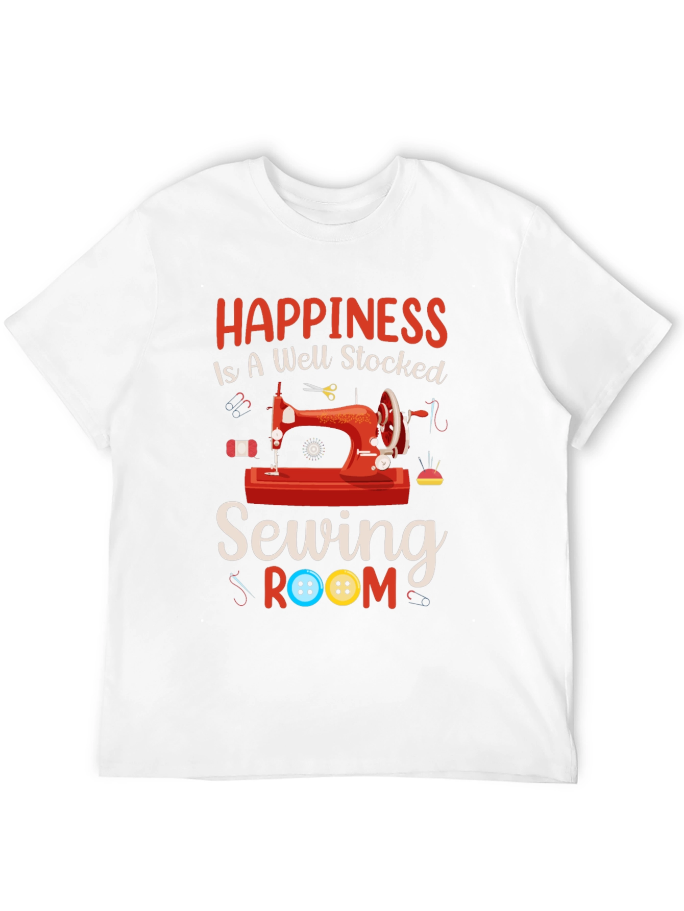 Happiness Sewing Room T-Shirt