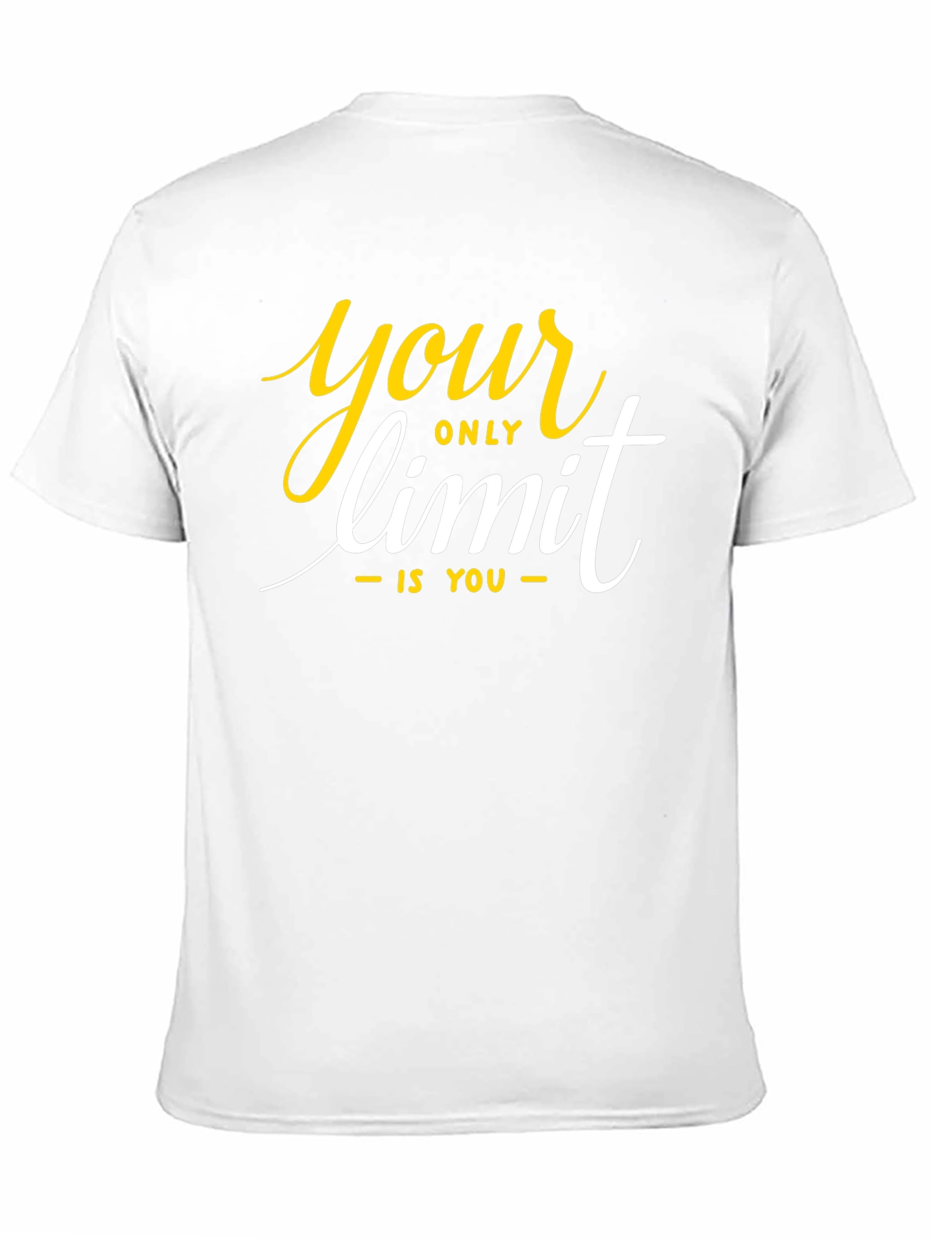 Your Only Limit T-Shirt - Motivational Quote