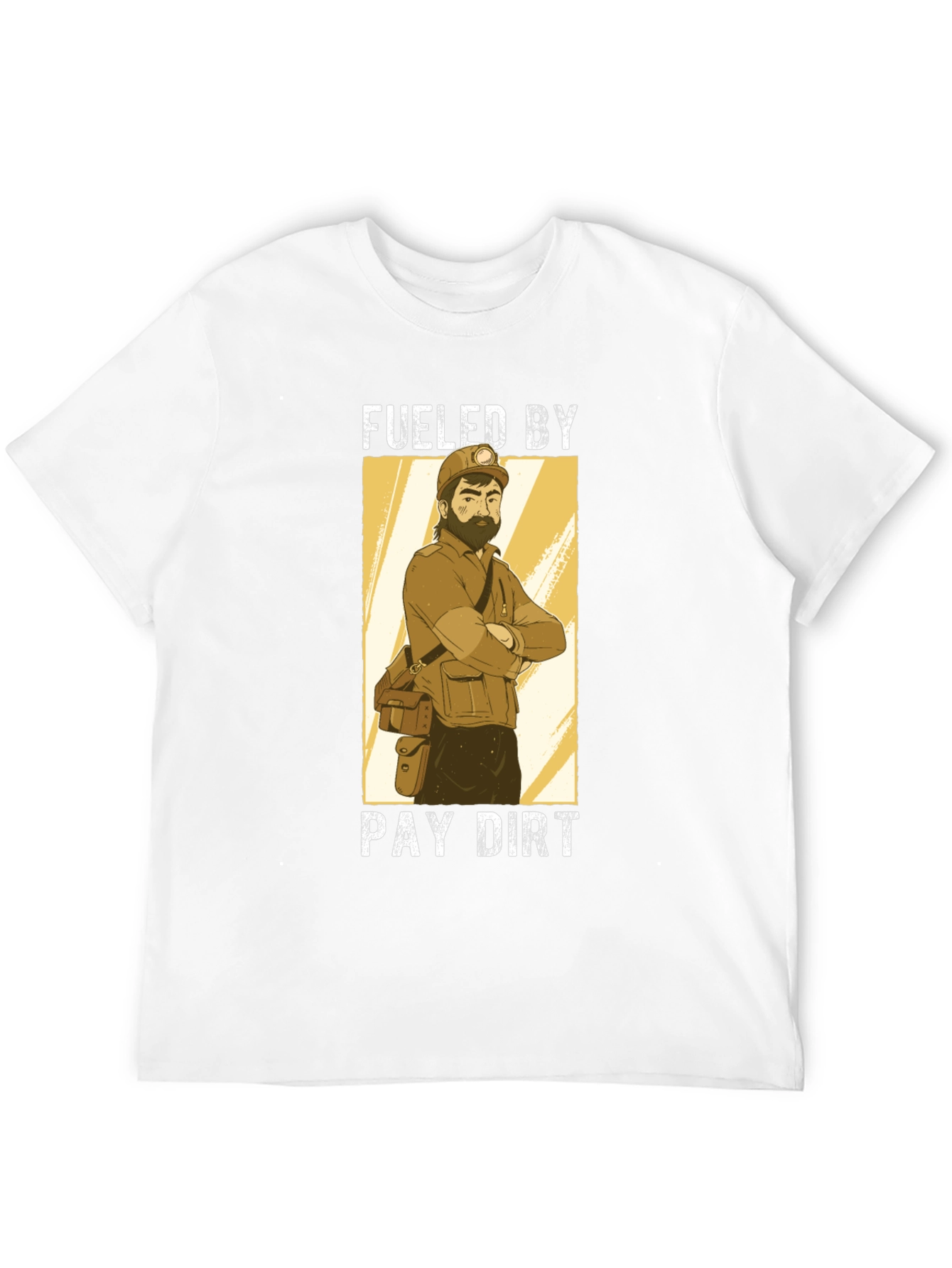 Fueled By Pay Dirt Graphic T-Shirt