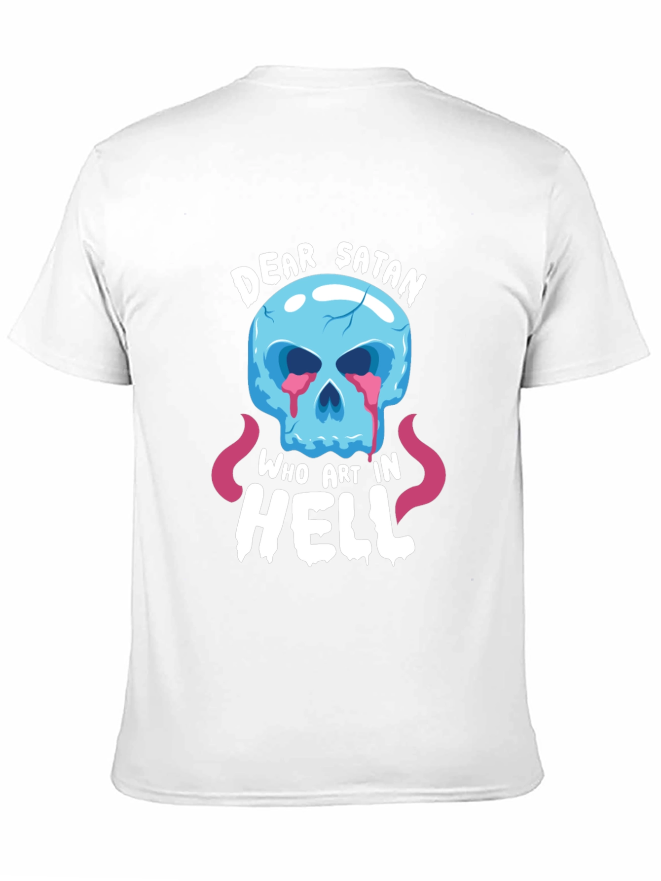 Dear Satan Skull T-Shirt - Funny Graphic Tee