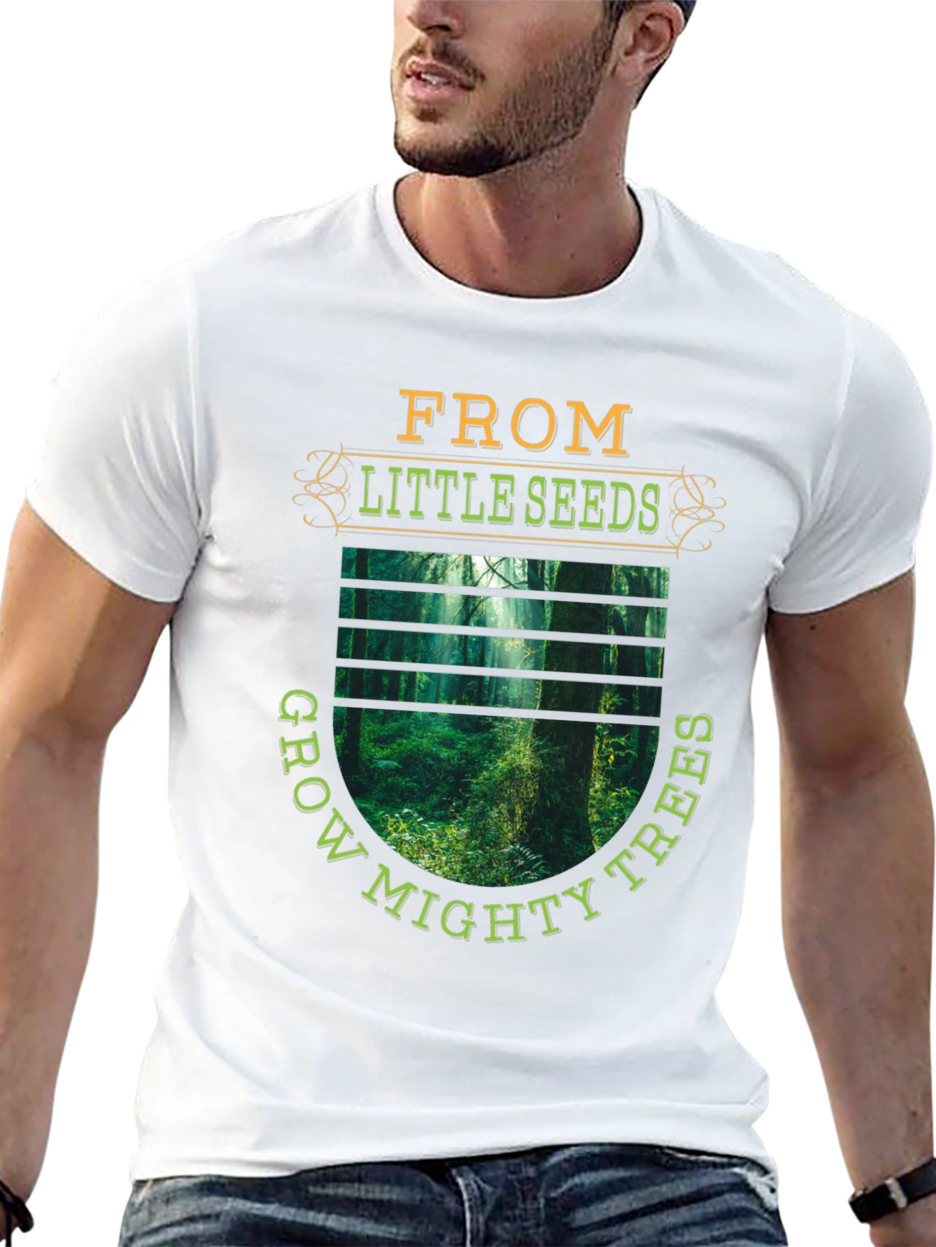 Nature Graphic T-Shirt: From Little Seeds Grow Mighty Trees