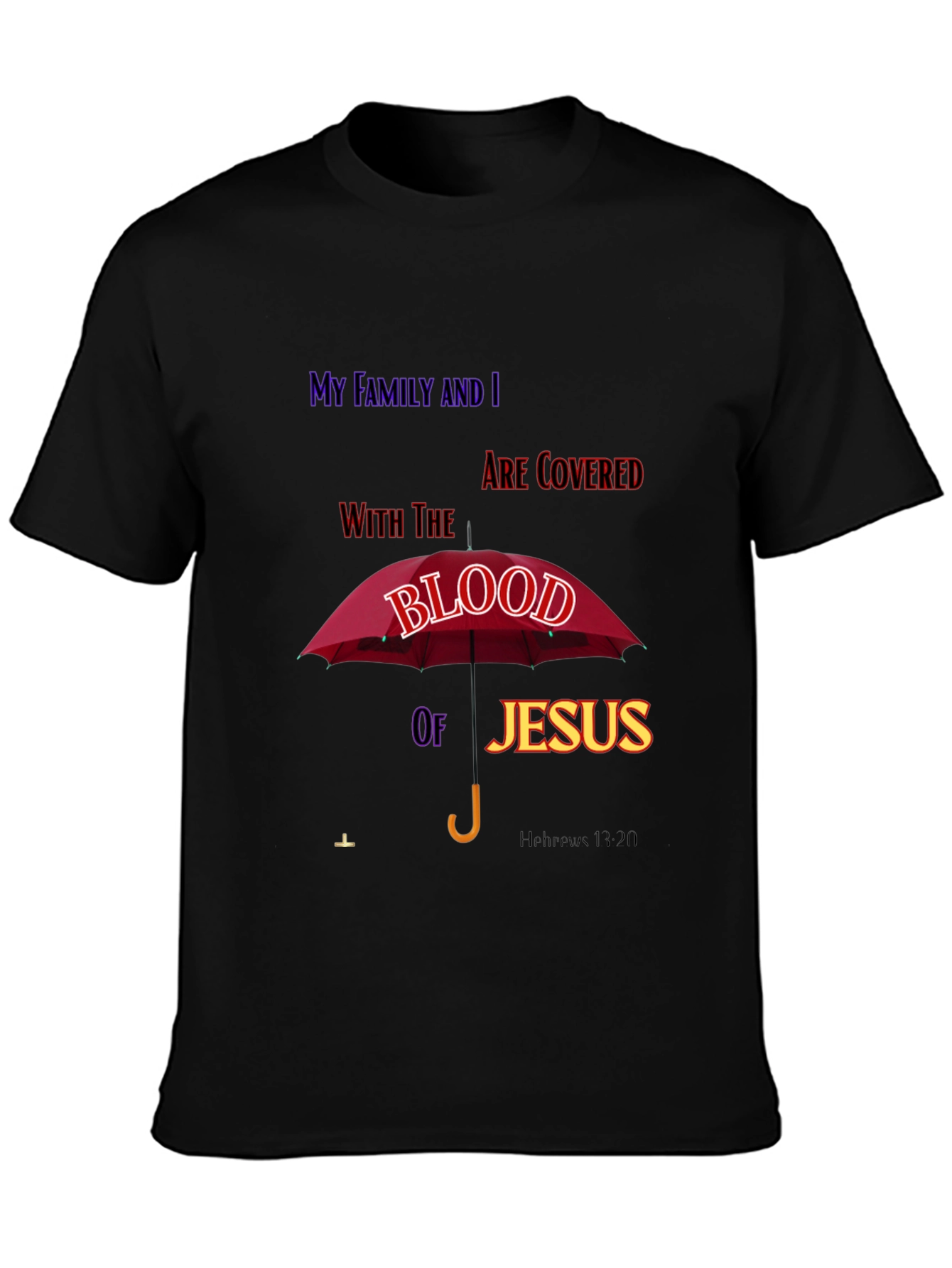 Faith-Based Blood of Jesus Graphic T-Shirt