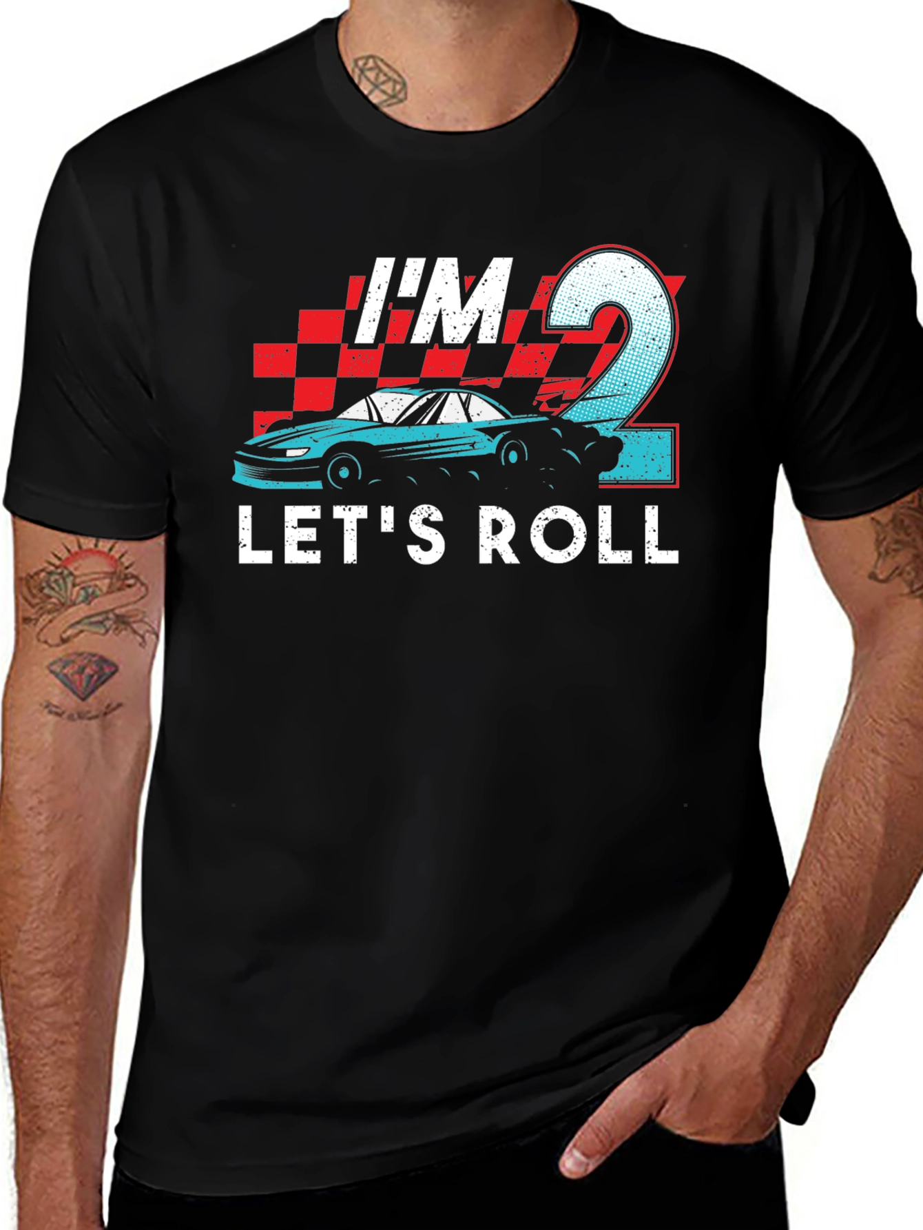 Im 2 Lets Roll T-Shirt