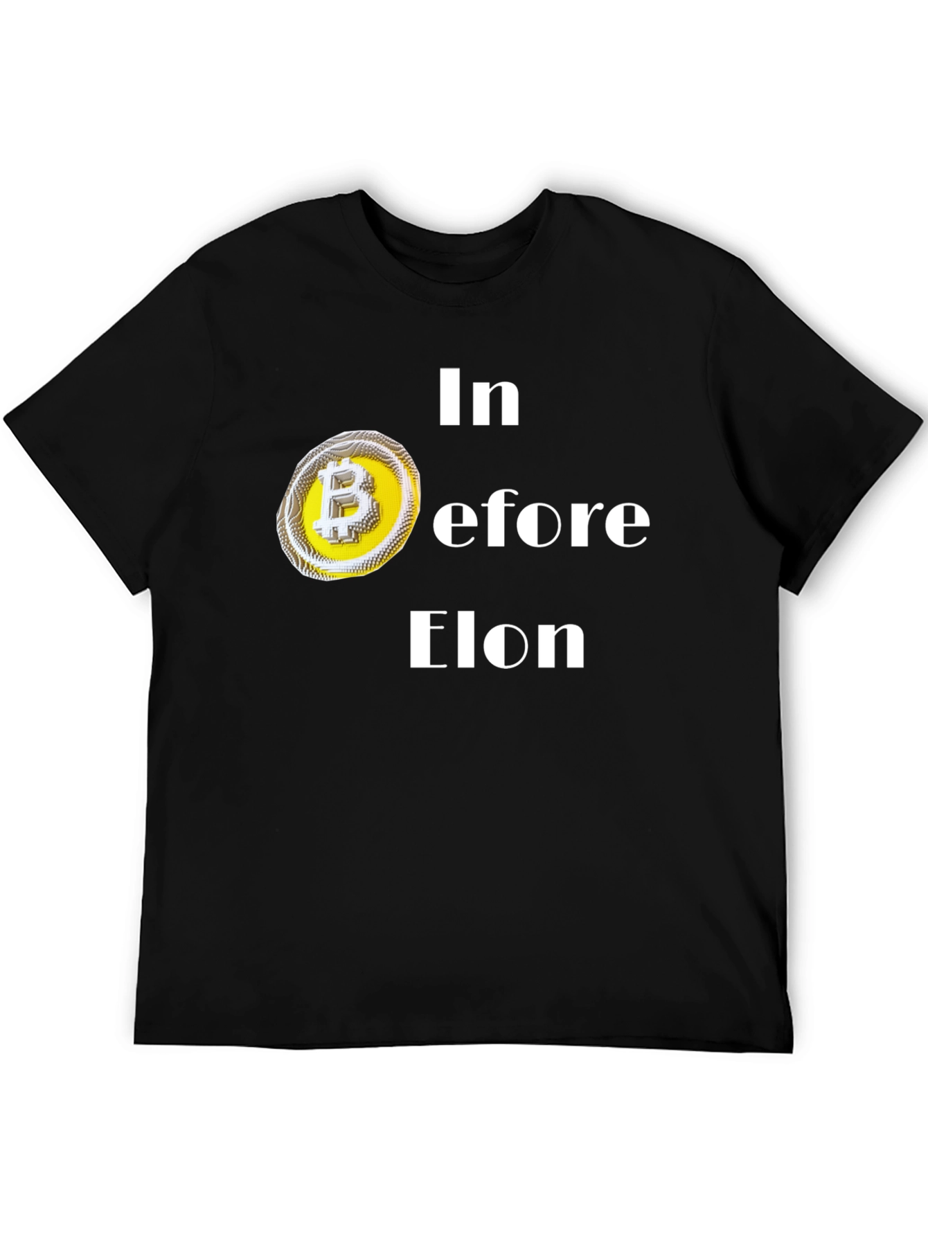 In Before Elon Bitcoin T-Shirt