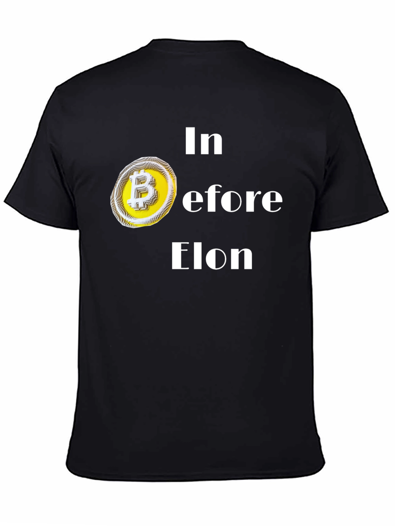 In Before Elon Bitcoin T-Shirt