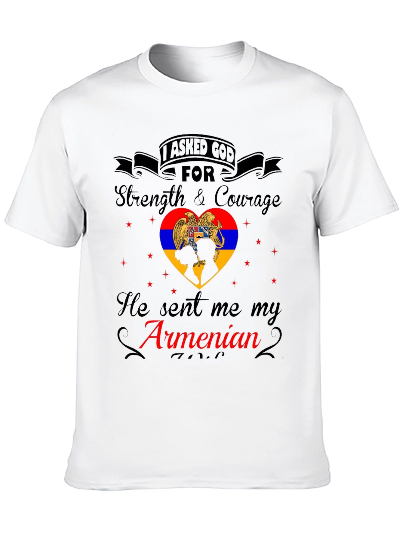 Armenian Pride T-Shirt - Strength & Courage