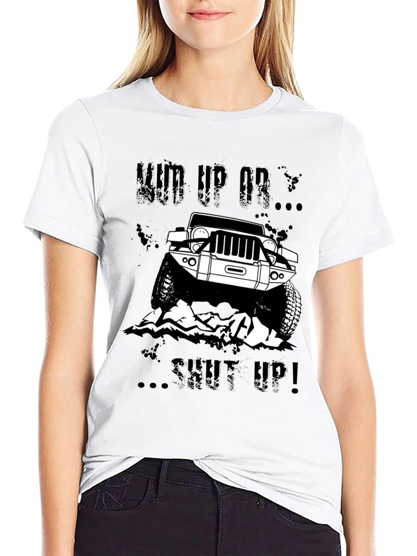 Mud Up Or Shut Up Black Graphic Tee