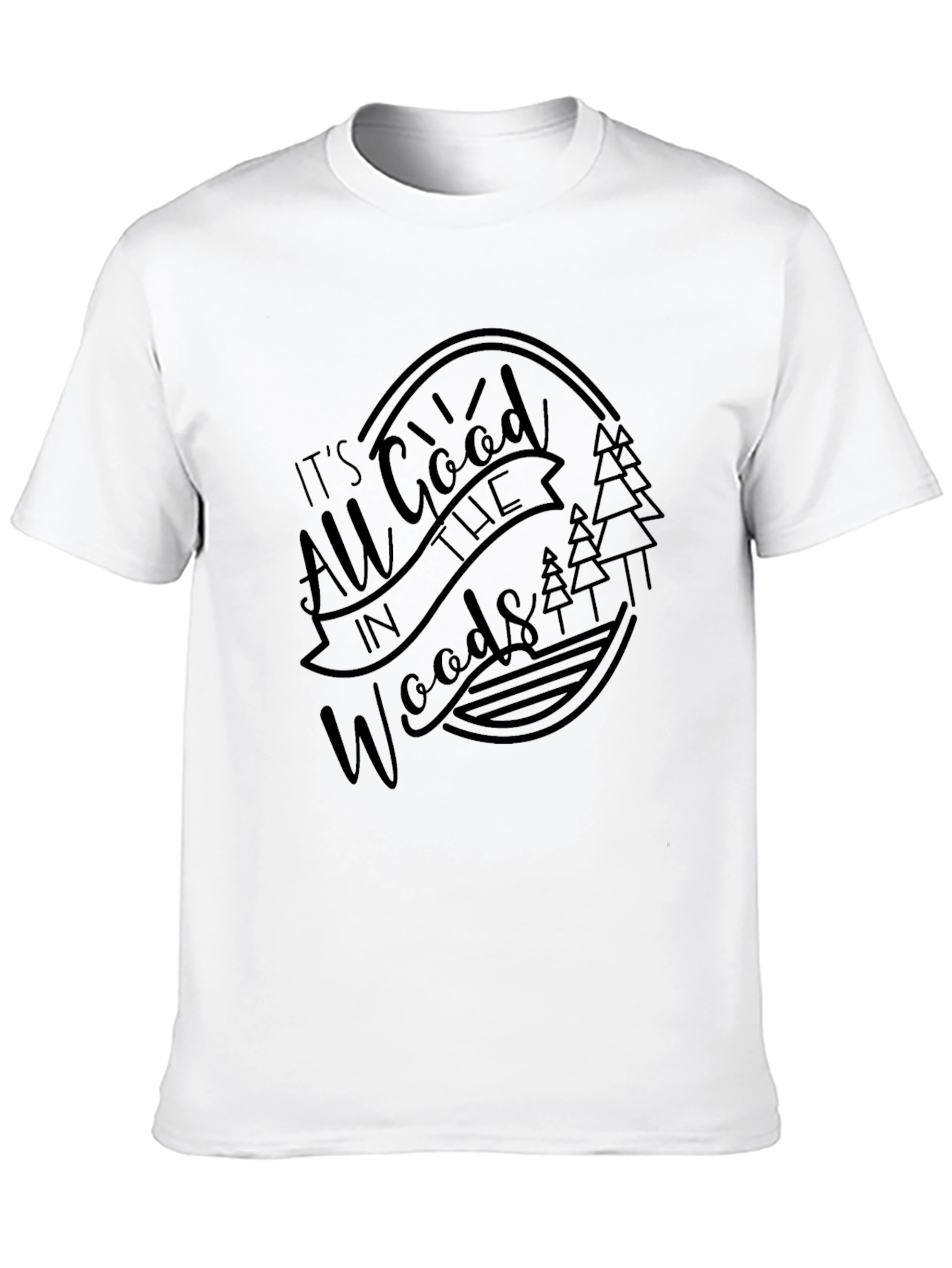 All Good In The Woods Graphic T-Shirt