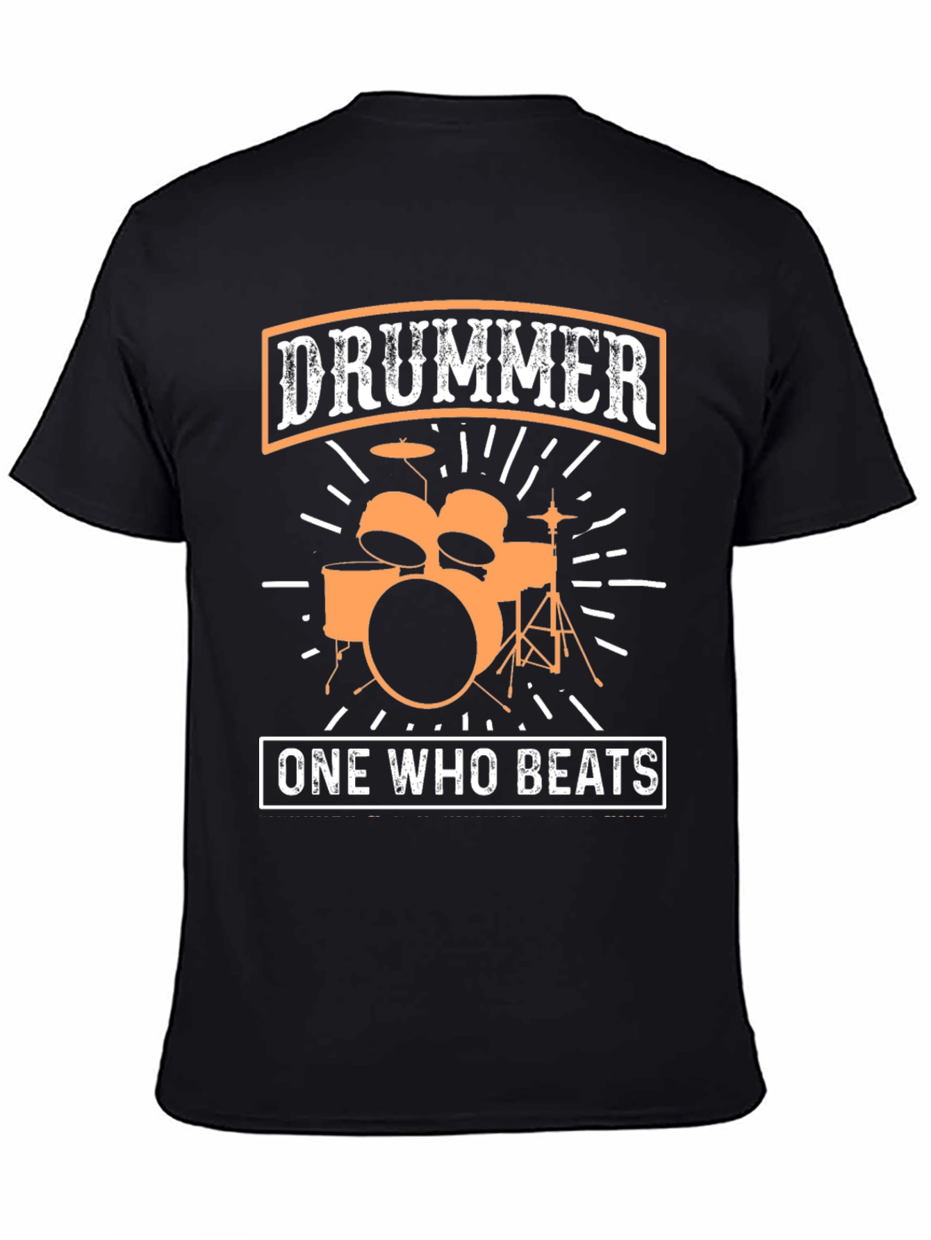 Drummer One Who Beats T-Shirt
