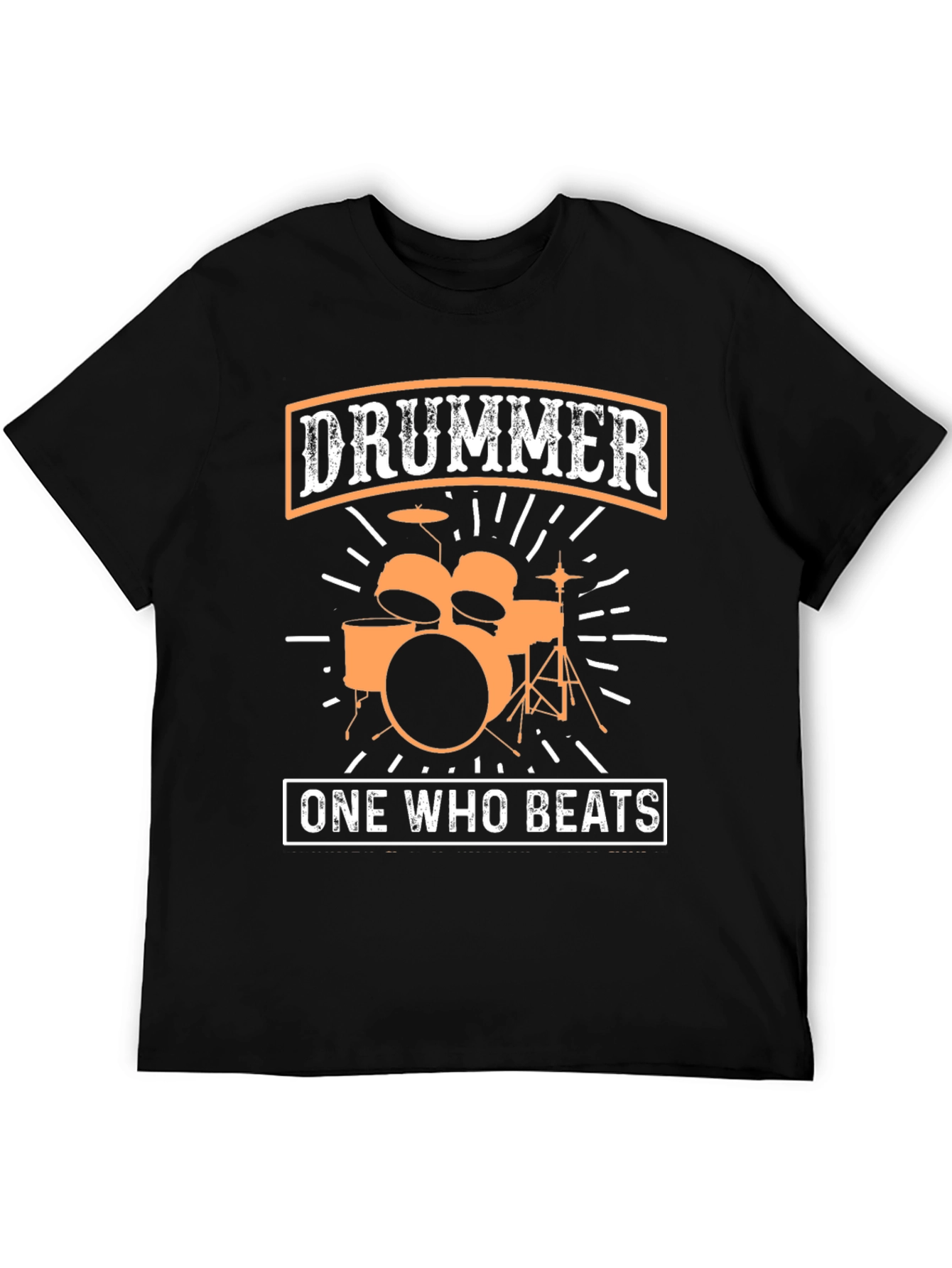 Drummer One Who Beats T-Shirt