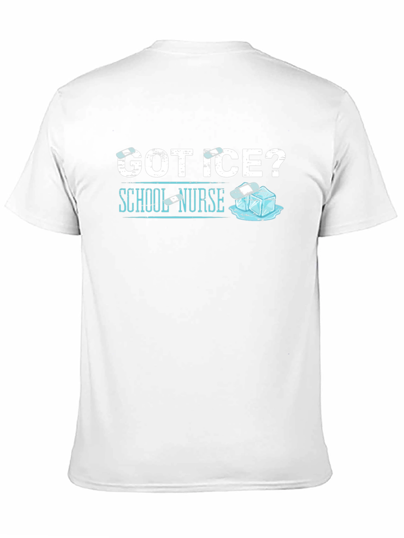 Got Ice? School Nurse T-Shirt