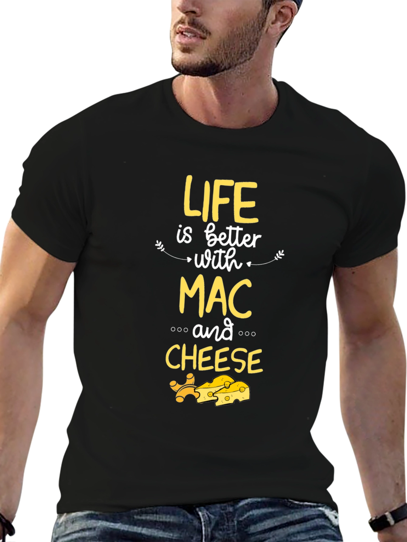 Life is Better with Mac and Cheese Graphic T-Shirt