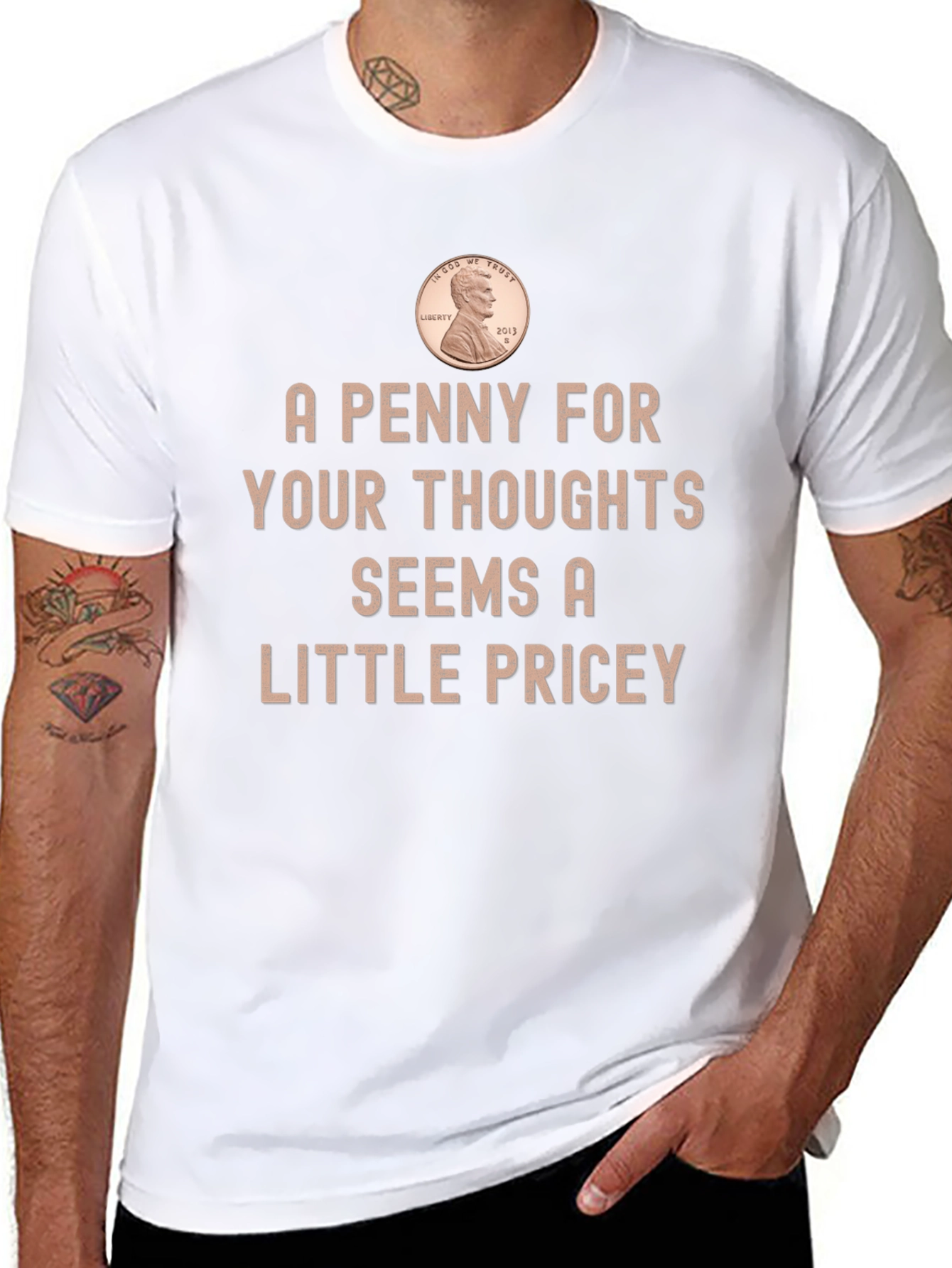 Funny Penny For Your Thoughts Graphic T-Shirt