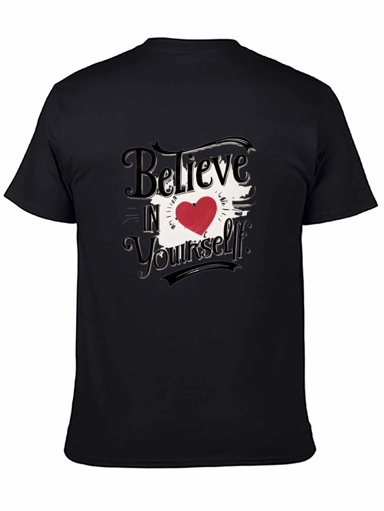Believe In Yourself Graphic Tee