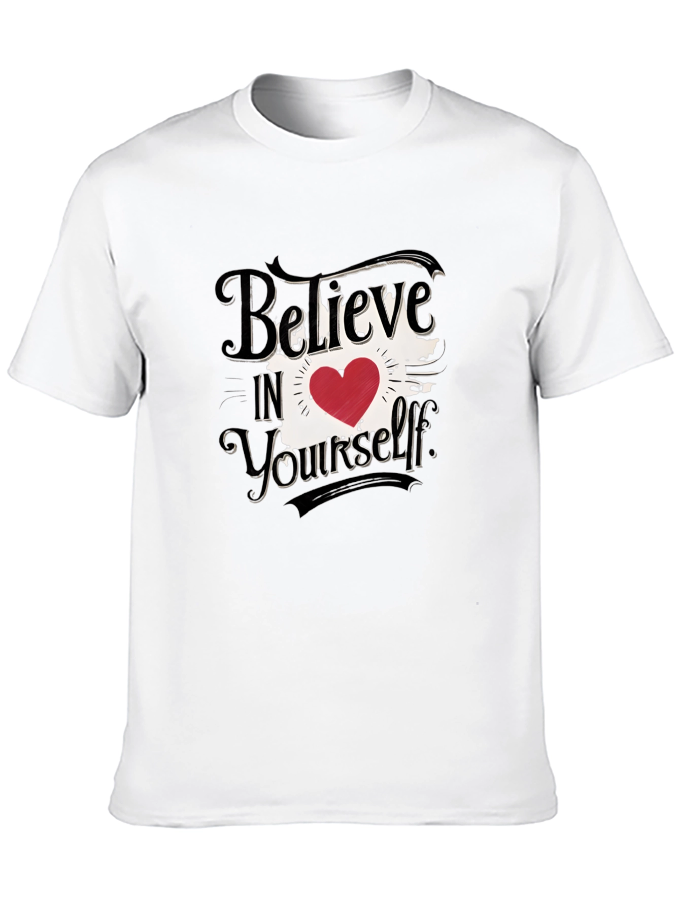 Believe In Yourself Graphic Tee