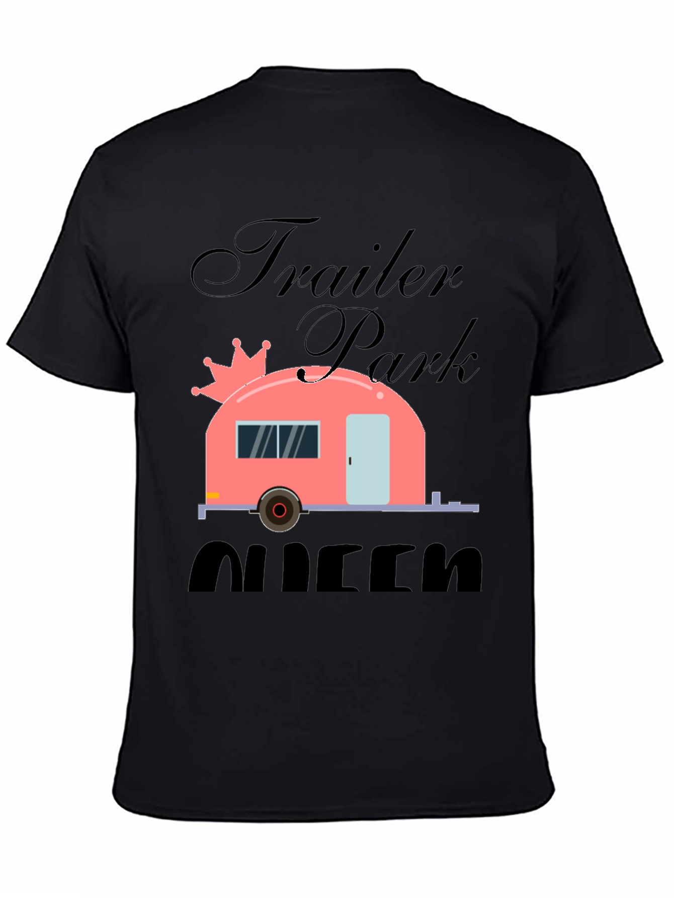 Trailer Park Queen Graphic Tee