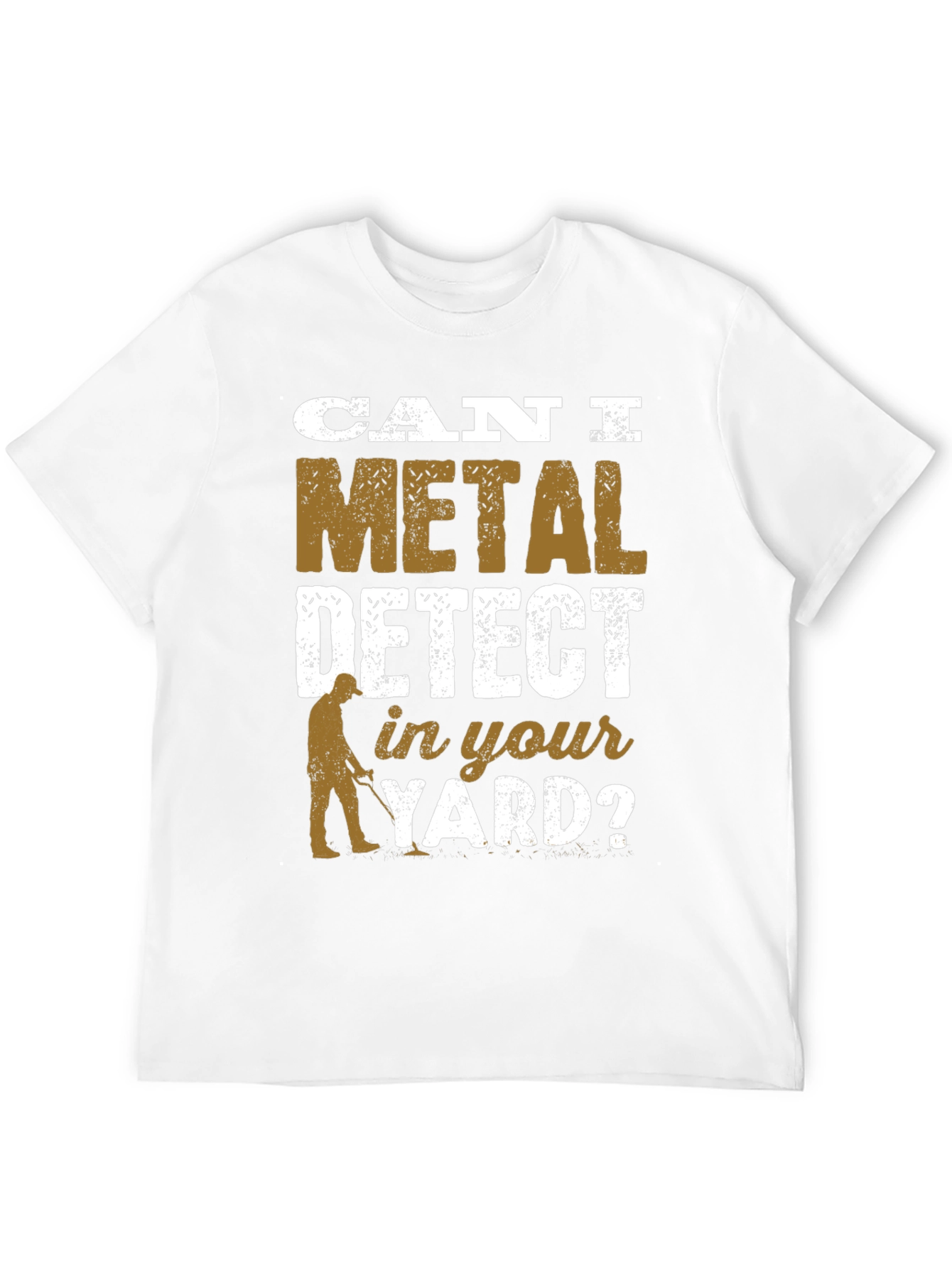 Metal Detecting T-Shirt Funny Detectorist Gift