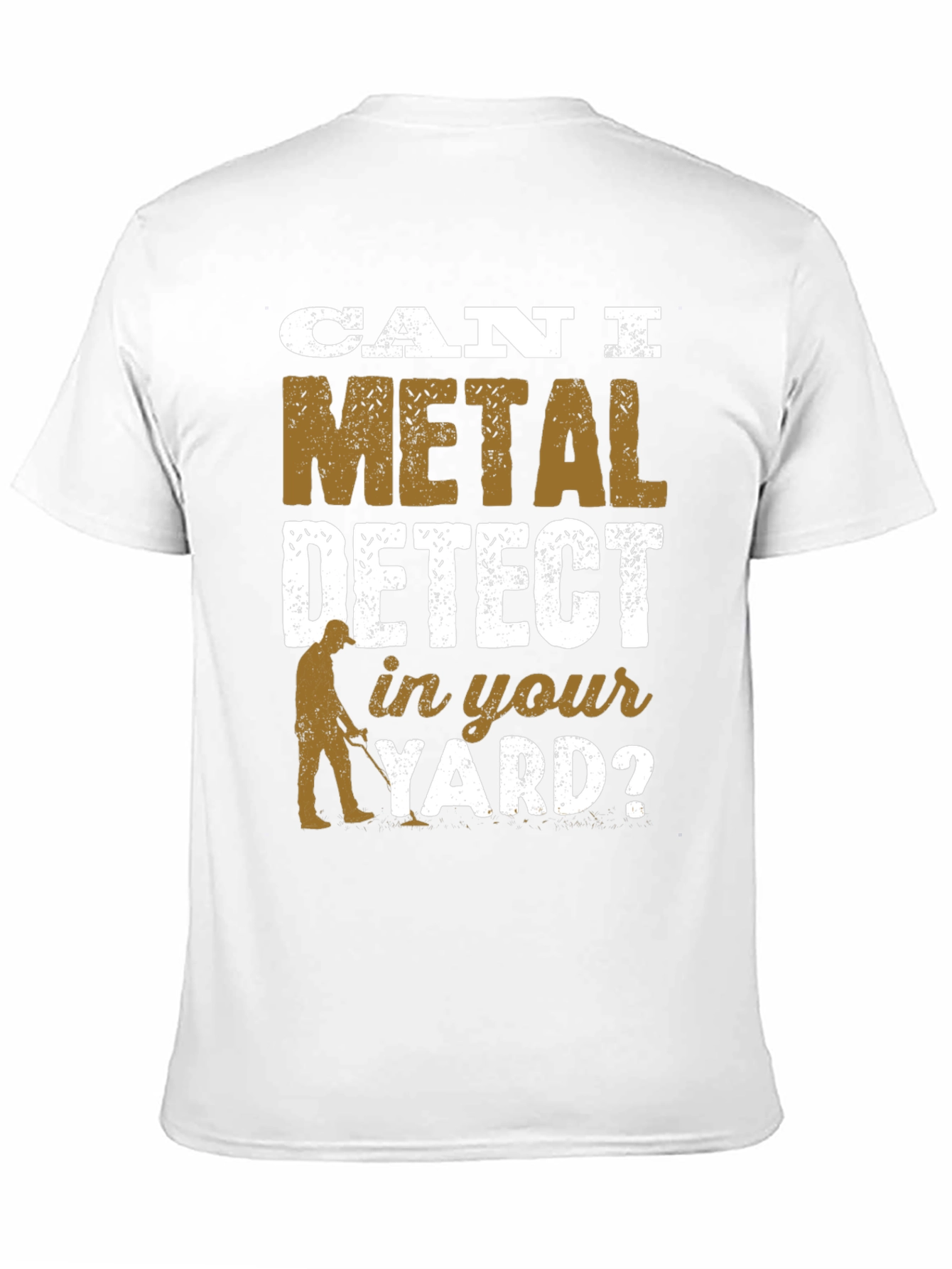 Metal Detecting T-Shirt Funny Detectorist Gift