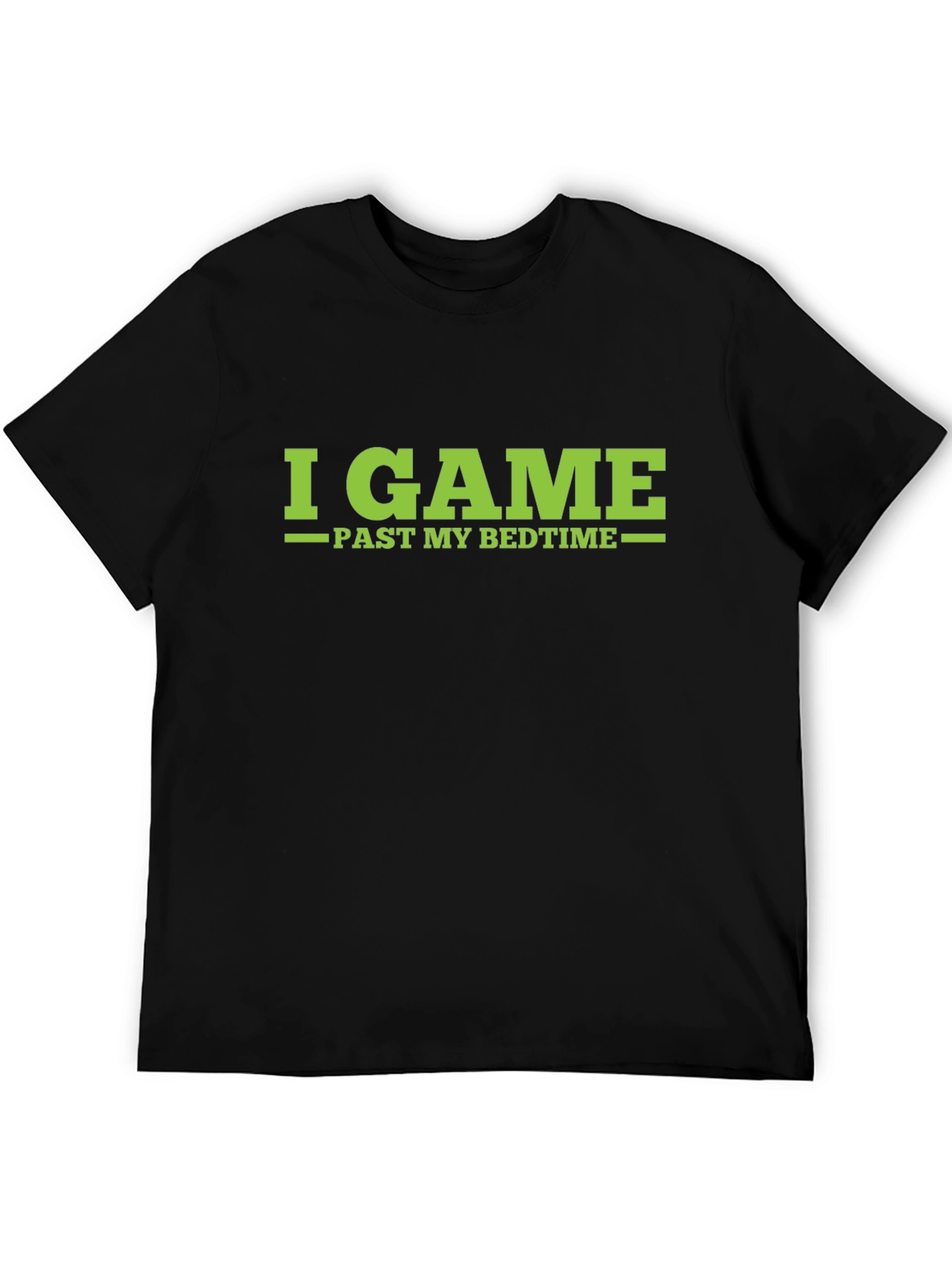 I Game Past My Bedtime - Gamer T-Shirt