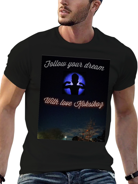 Dreamers Tee: Follow Your Dream