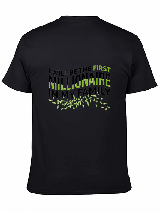 First Millionaire T-Shirt